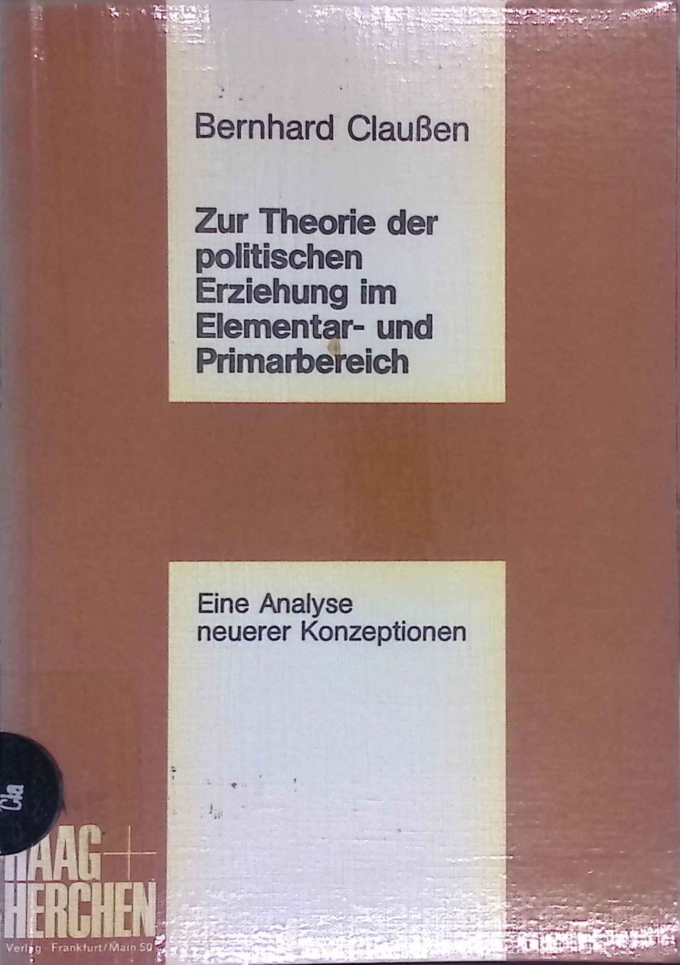 Zur Theorie der politischen Erziehung im Elementar- und Primarbereich : e. Analyse neuerer Konzeptionen