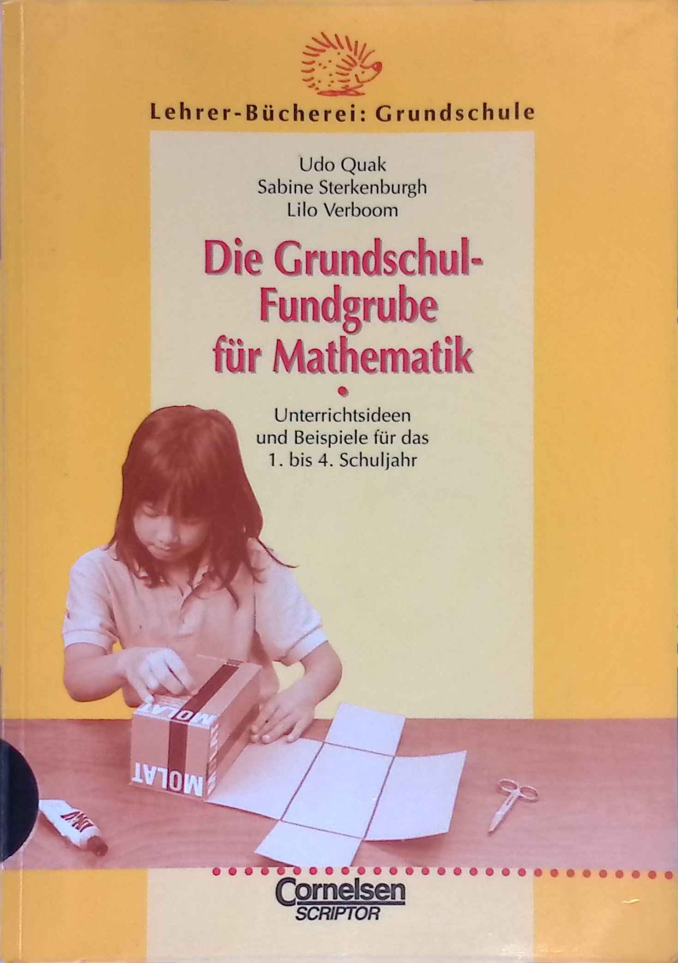 Die Grundschul-Fundgrube für Mathematik : Unterrichtsideen und Beispiele für das 1. bis 4. Schuljahr