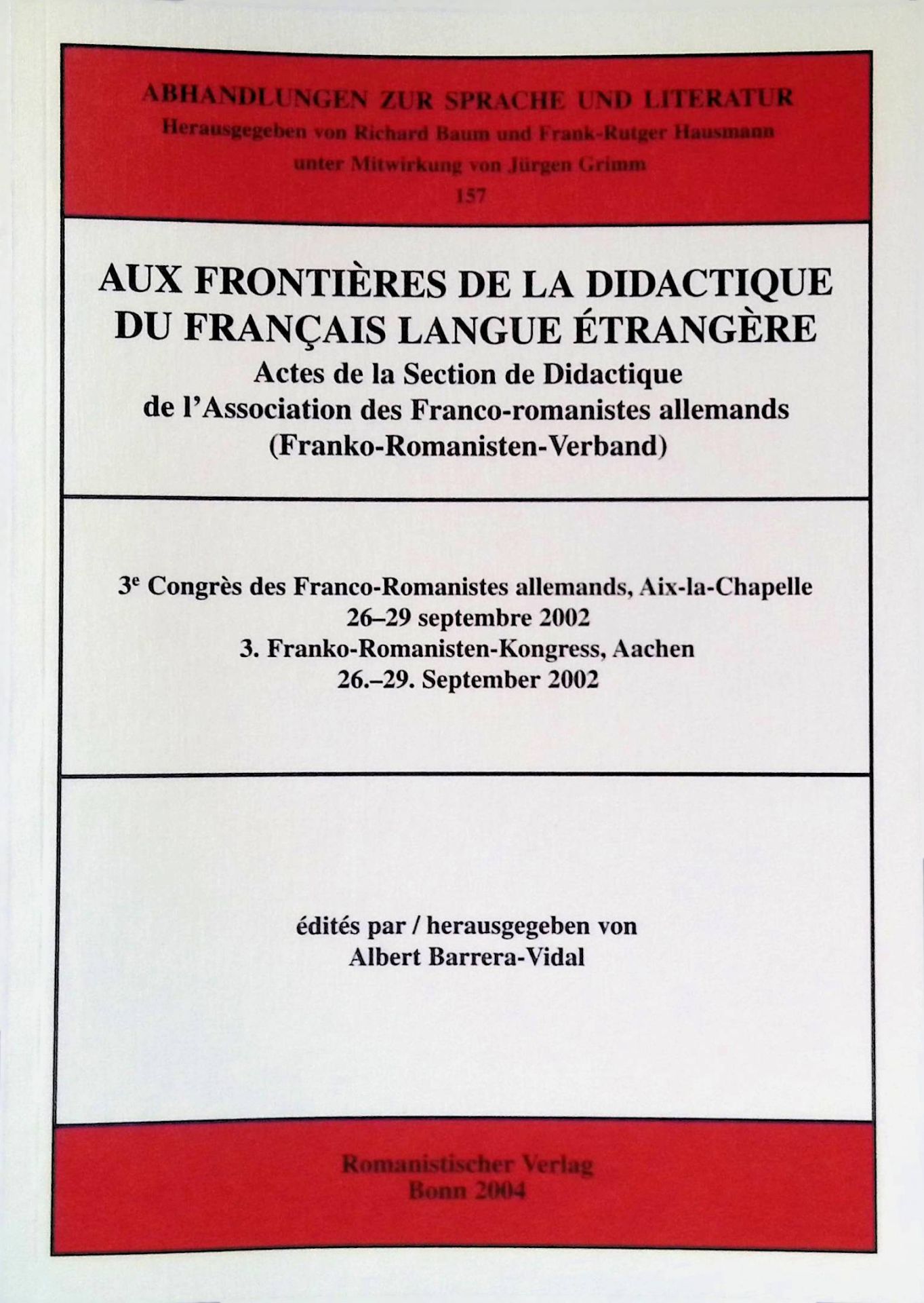 Aux frontières de la didactique du francais langue étrangère: Actes de la Section de didactique de l'Association des franco-romanistes allemands (Franko-Romanisten-Verband)