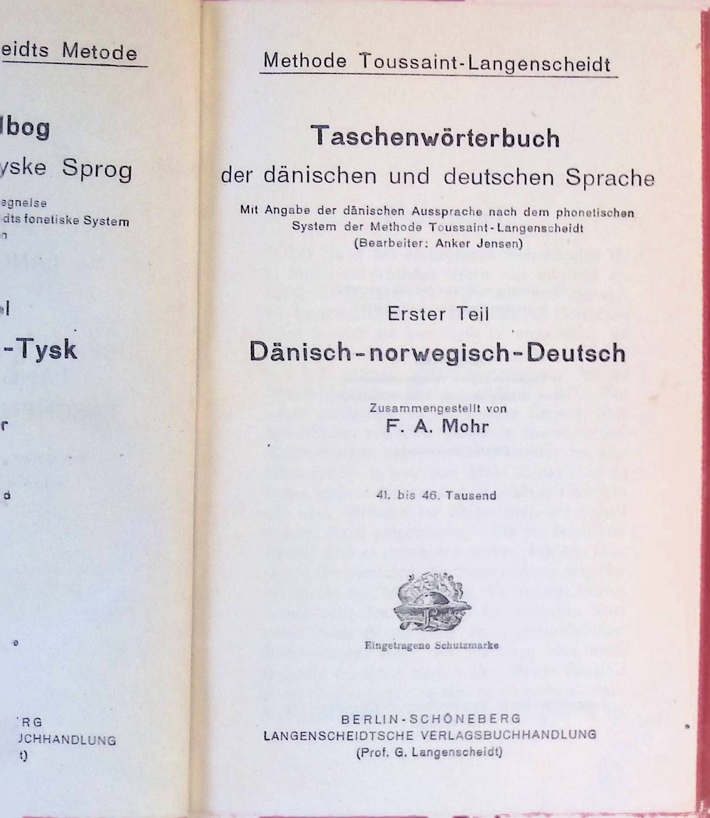 Taschenwörterbuch der dänischen und deutschen Sprache. ERSTER Teil: Dänisch-norwegisch-Deutsch