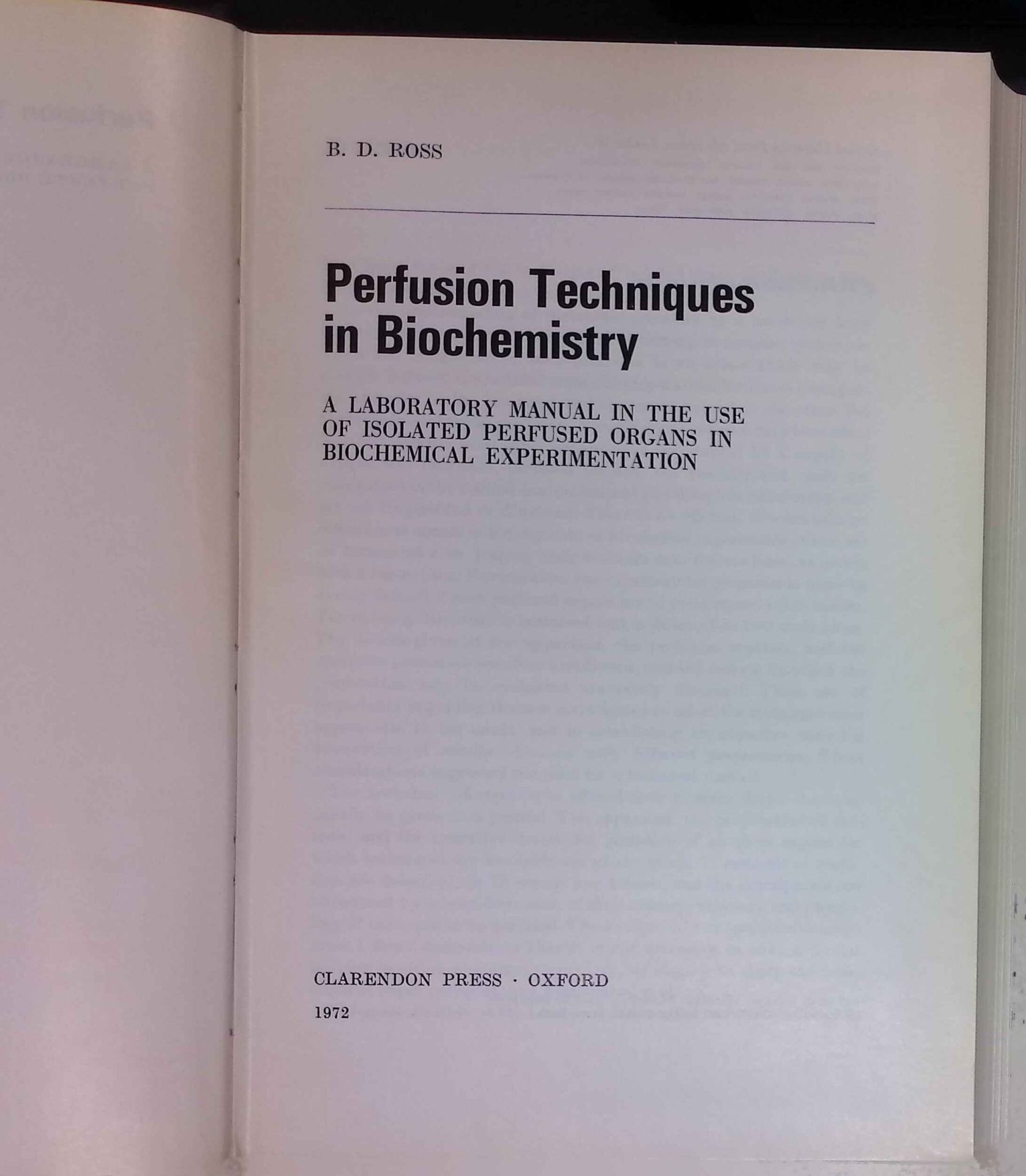 Perfusion Techniques in Biochemistry: A Laboratory Manual in the Use of Isolated Perfused Organs in Biochemical Experimentation