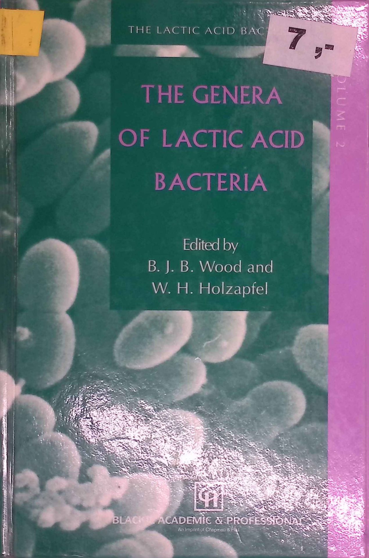 The Genera of Lactic Acid Bacteria