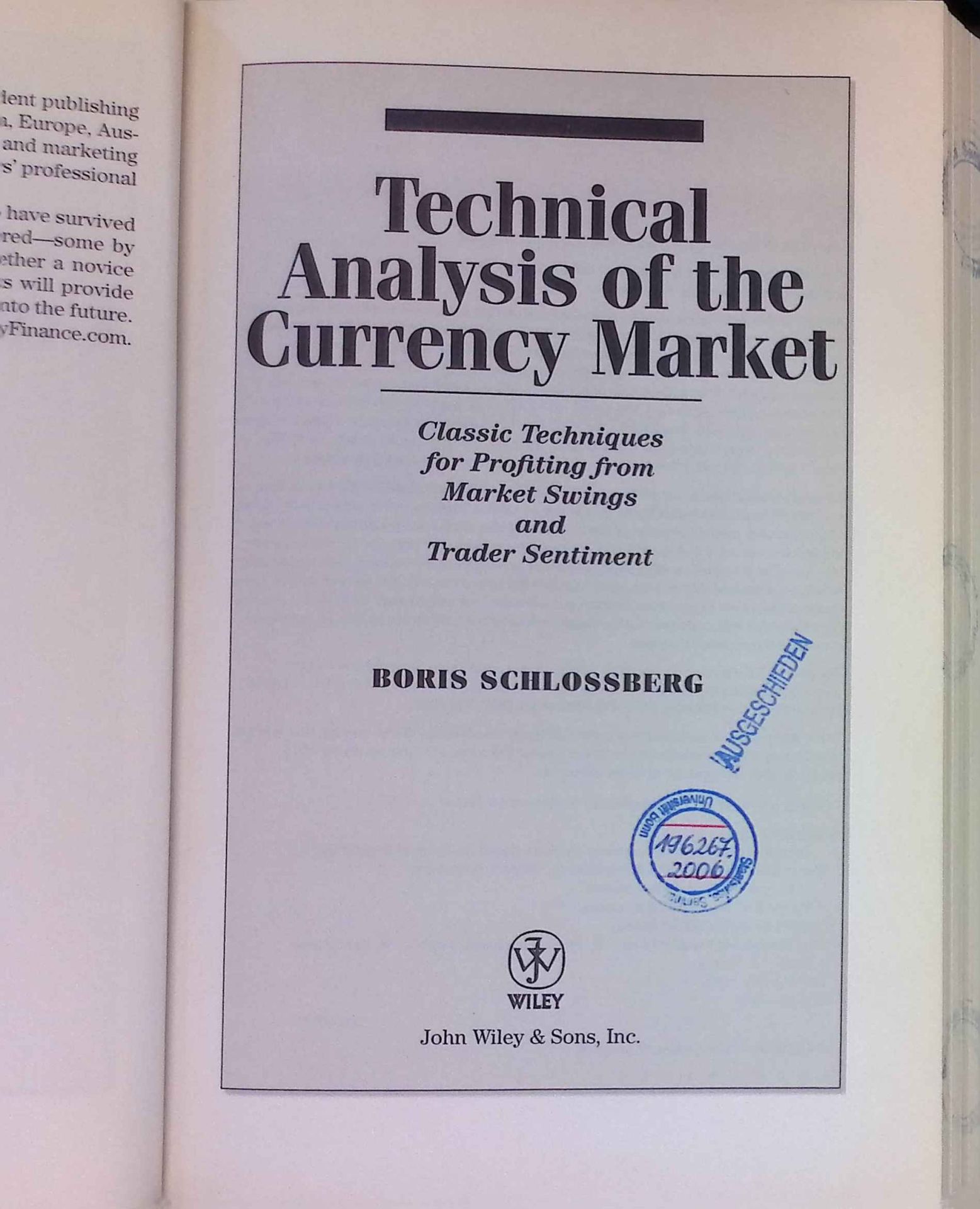 Technical Analysis of the Currency Market: Classic Techniques for Profiting from Market Swings and Trader Sentiment