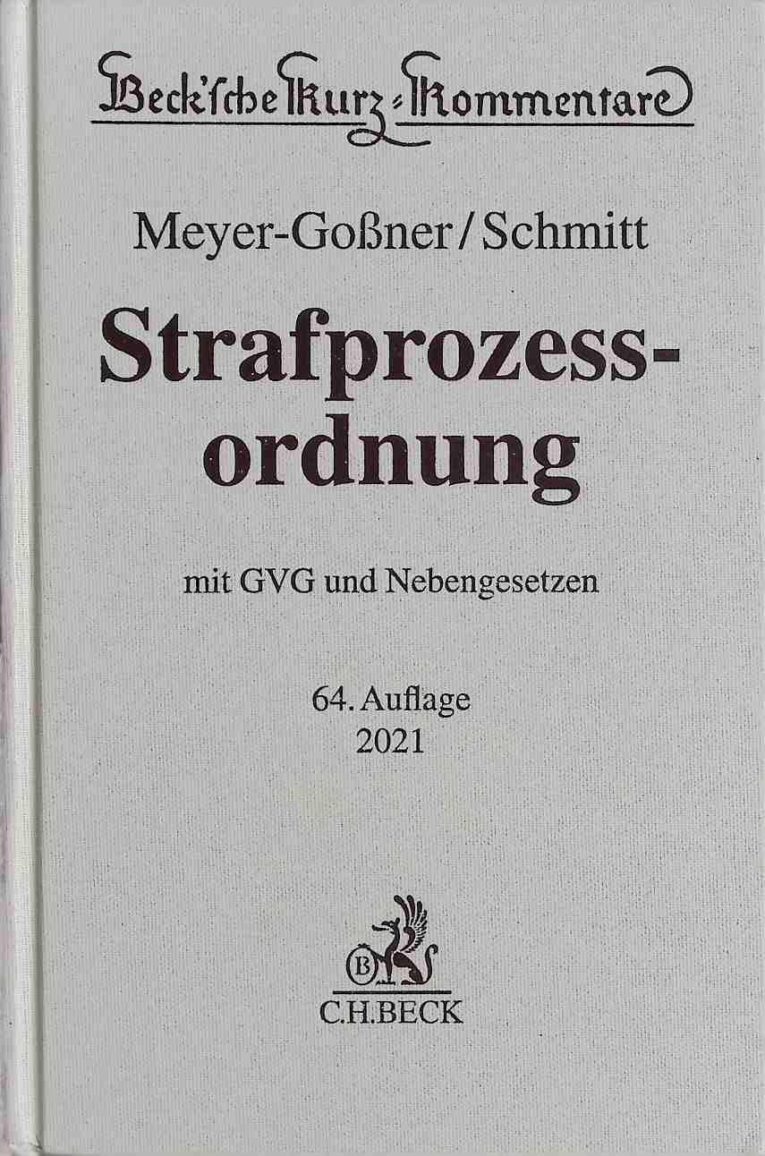 Strafprozessordnung : Gerichtsverfassungsgesetz, Nebengesetze und ergänzende Bestimmungen