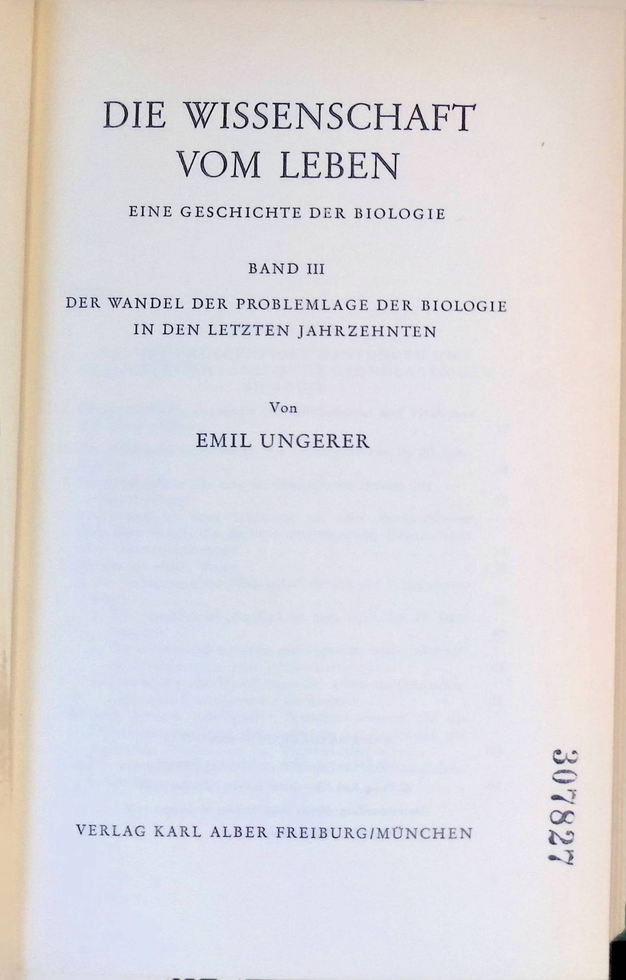 Die Wissenschaft vom Leben, BAND 3 : Der Wandel der Problemlage der Biologie in den letzten Jahrzehnten