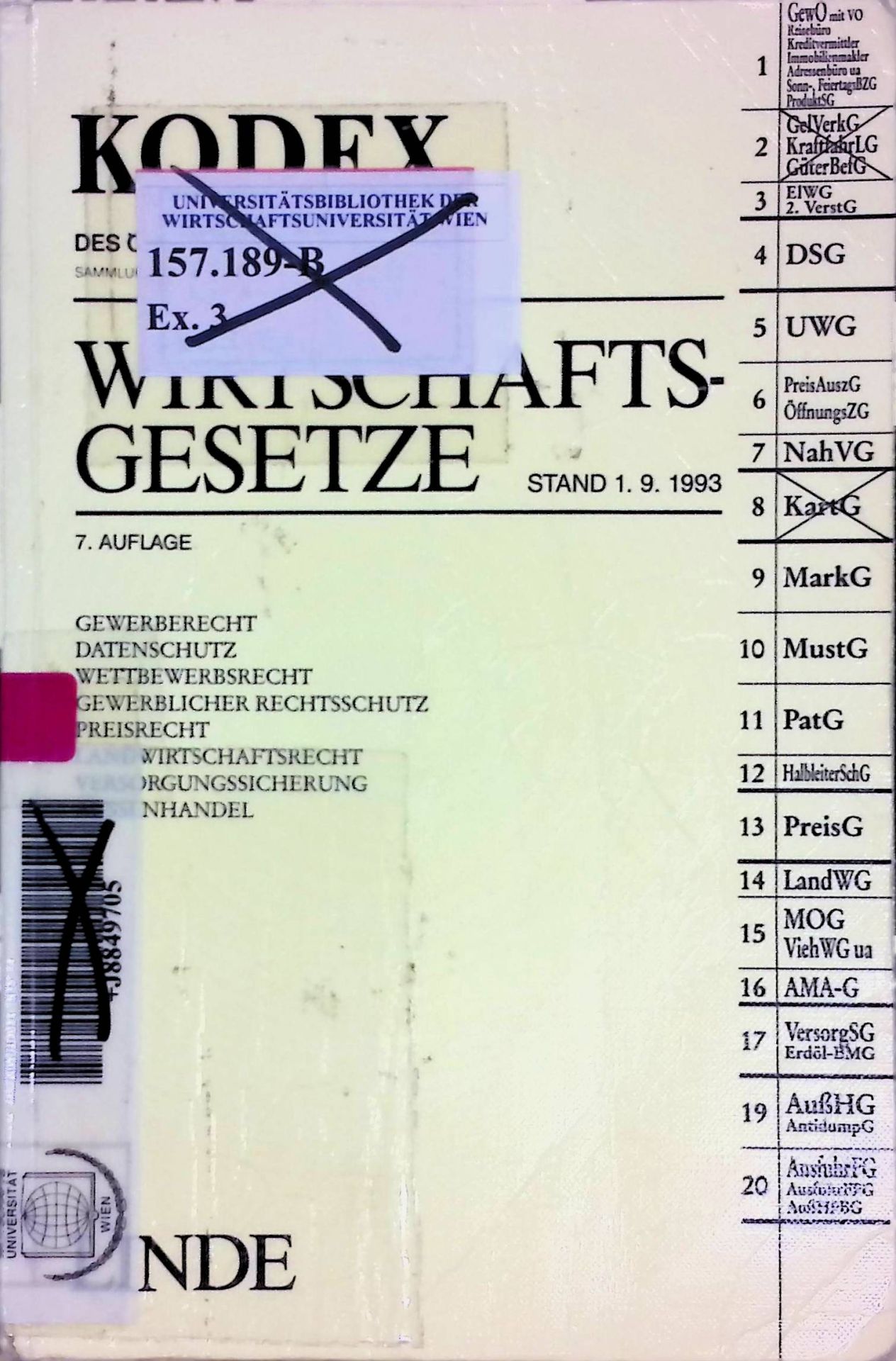 Wirtschaftsgesetze. Stand 1.9.1993. Gewerberecht, Datenschautz, Wettbewerbsrechtm, Preisrecht, Landwirtschaftsrecht, Versorgungssicherung