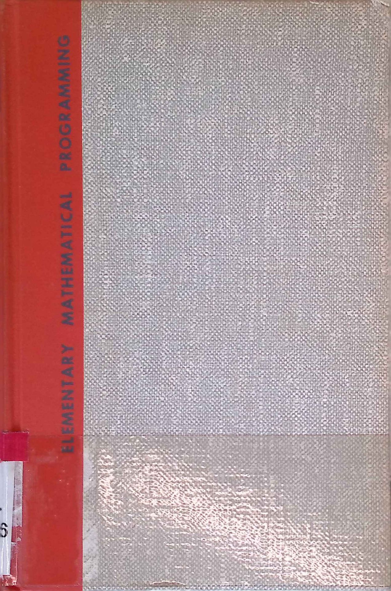 Elementary Mathematical Programming