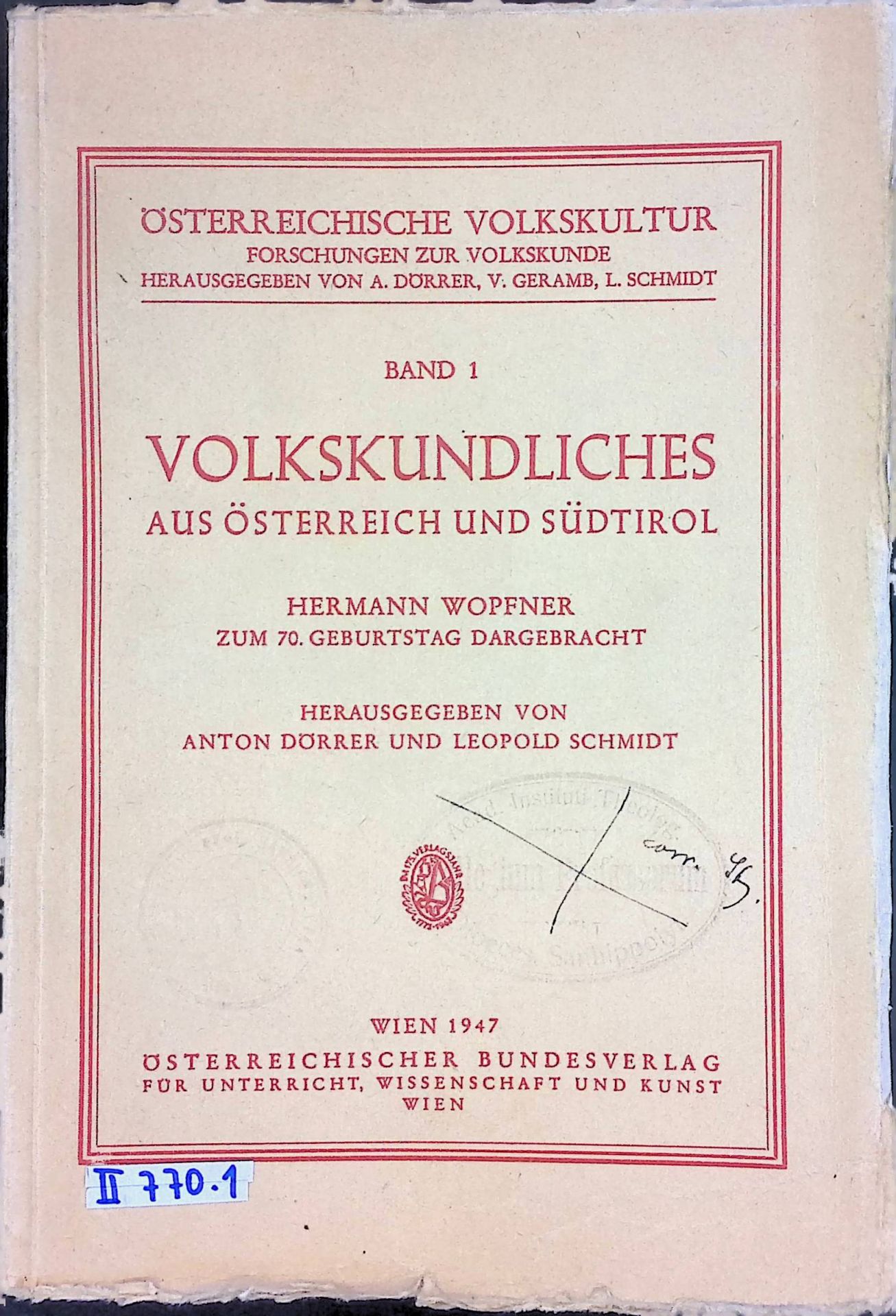 Geburt und Taufe im oberösterreichischen Hausruckviertel bei Maurus Lindmayr. -in: Volkskundliches aus Österreich und Südtirol : Hermann Wopfner zum 70. Geburtstag dargebracht