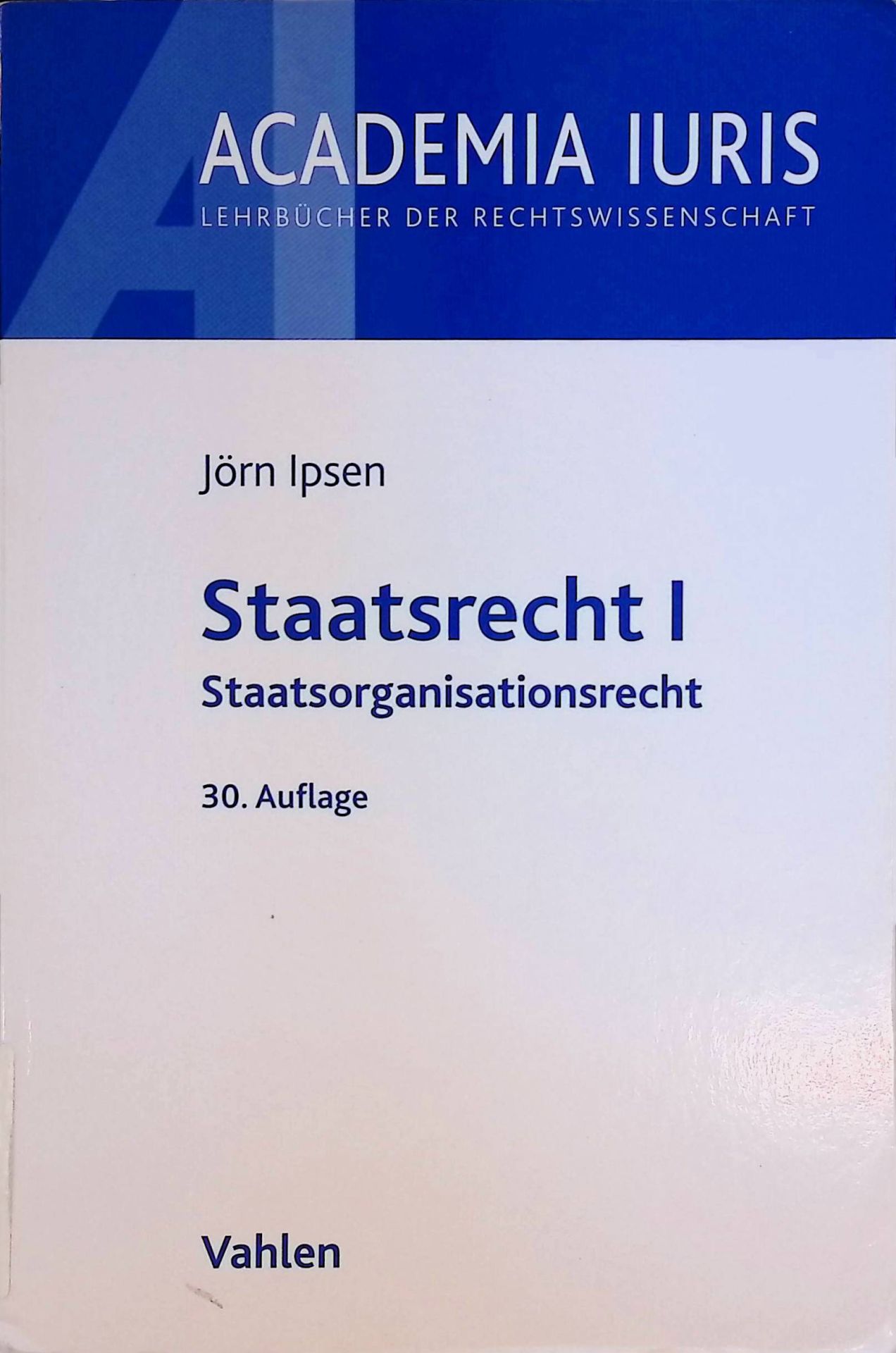 Staatsrecht I. Staatsorganisationsrecht