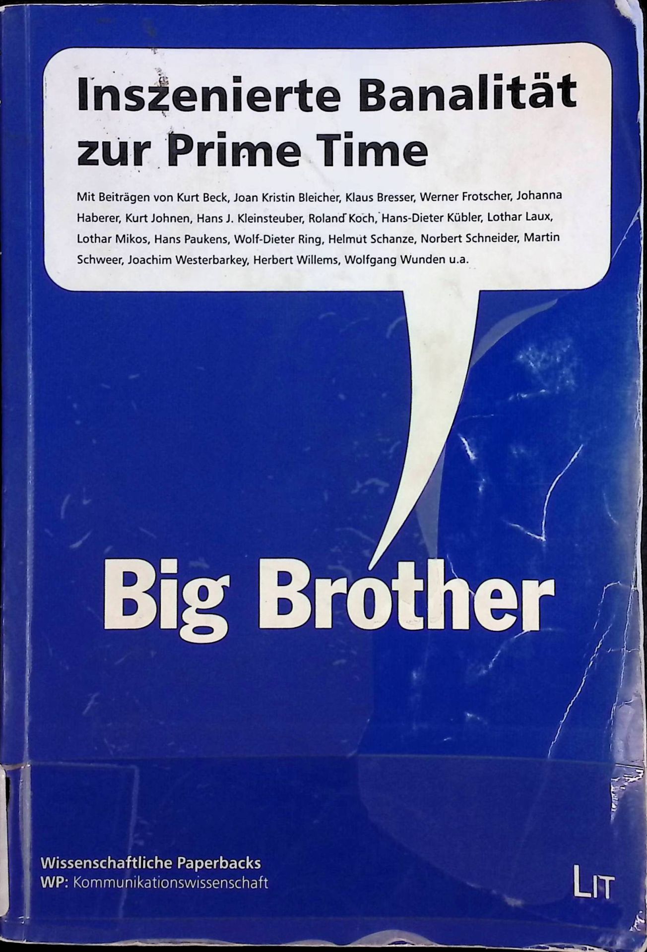 Big Brother: Inszenierte Banalität zur Prime Time