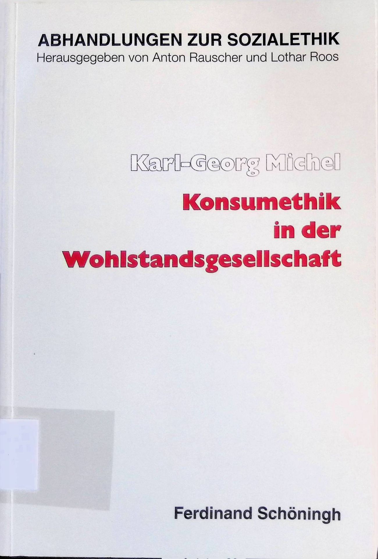 Konsumethik in der Wohlstandsgesellschaft