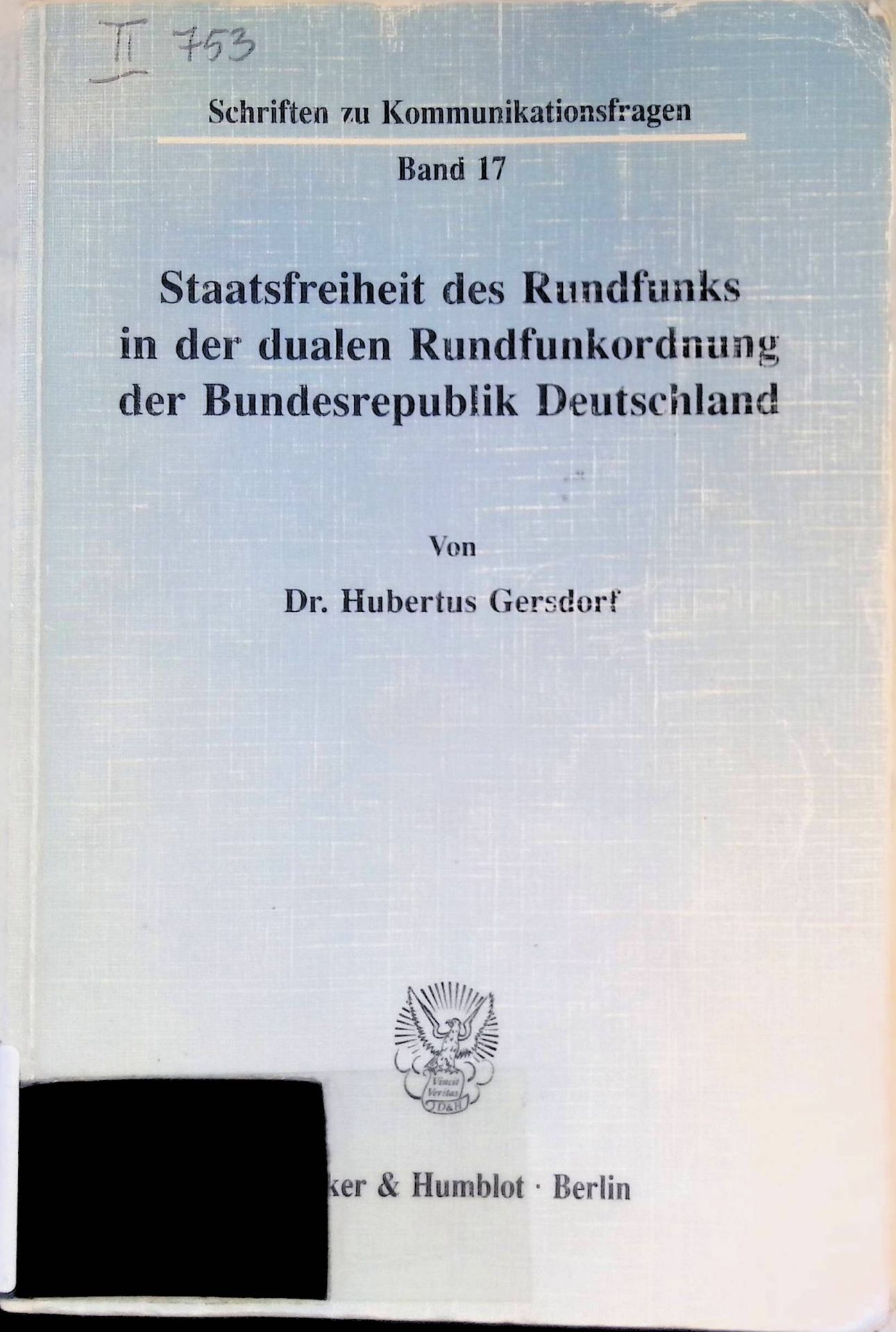 Staatsfreiheit des Rundfunks in der dualen Rundfunkordnung der Bundesrepublik Deutschland