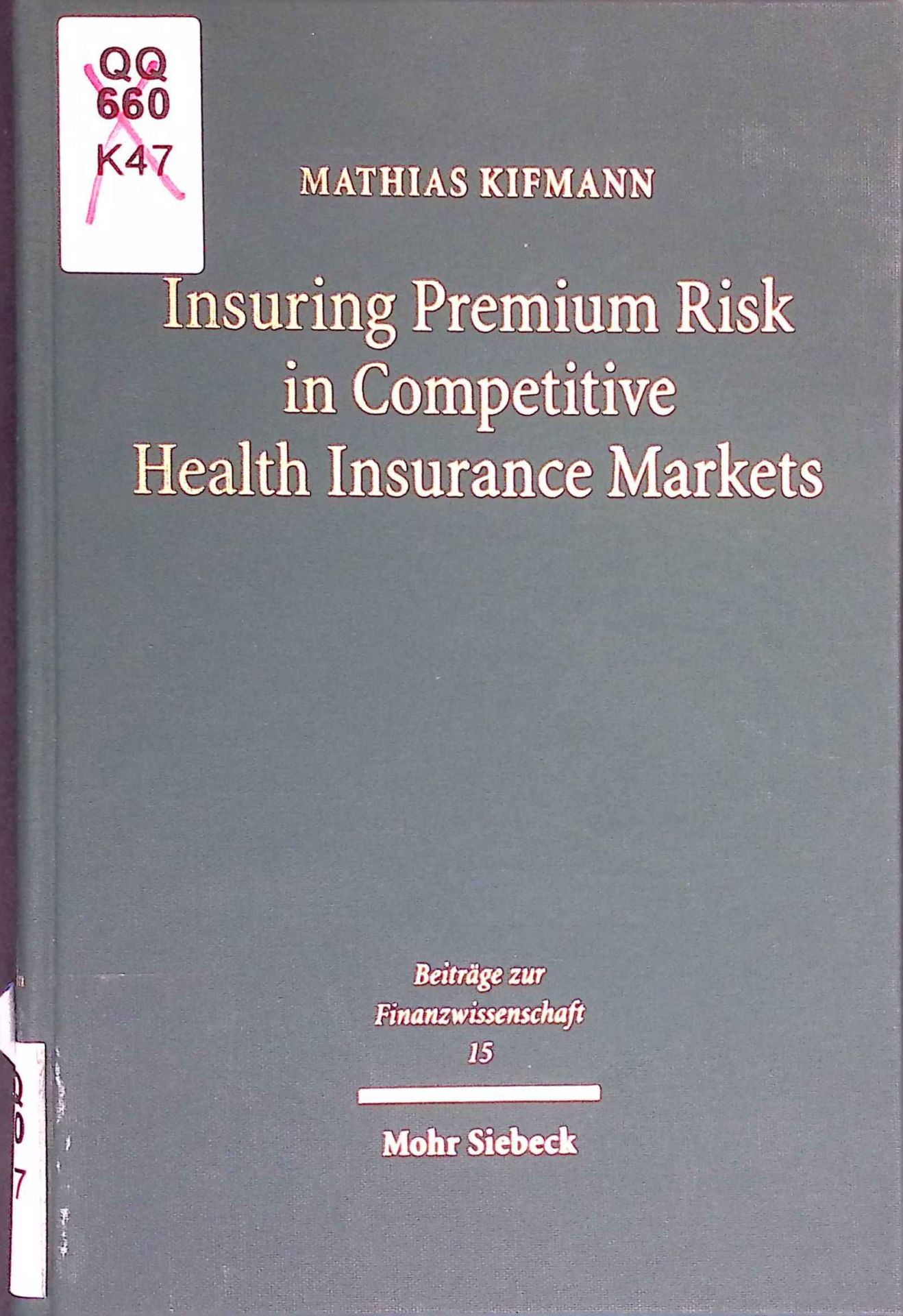 Insuring Premium Risk in Competitive Health Insurance Markets