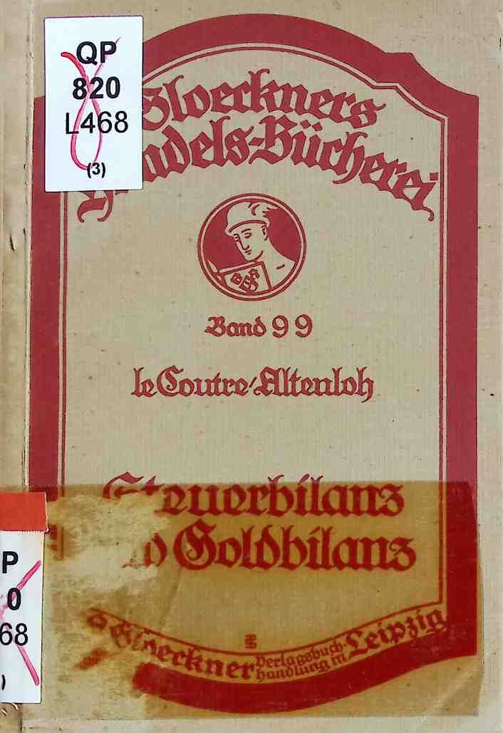 Steuerbilanz und Goldbilanz