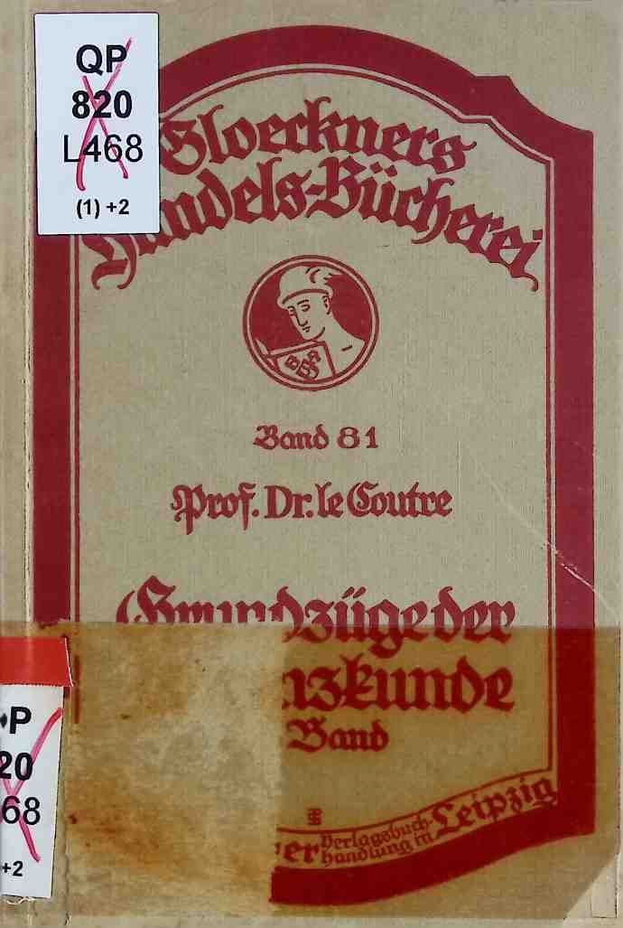 Grundzüge der Bilanzkunde. - Band I: Die allgemeinen Lehren