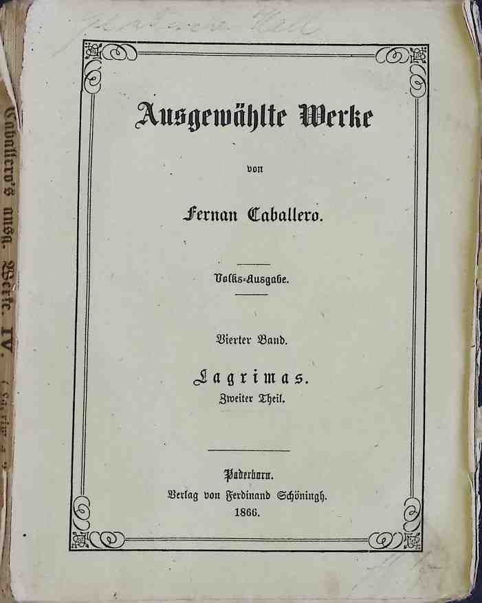 Ausgewählte Werke: 4. Band - Lagrimas: ein Sittenroman