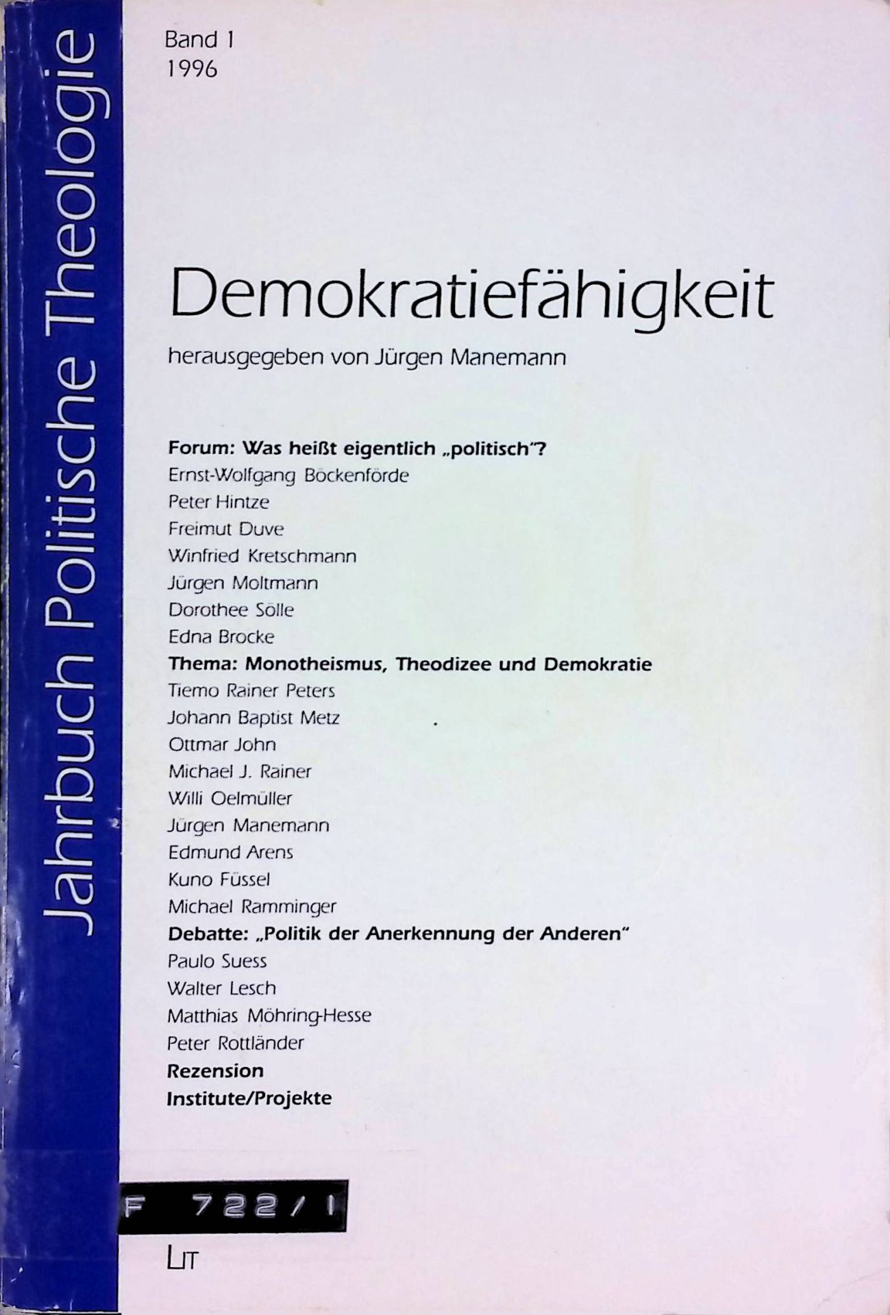 Unterbrechung des Denkens. Oder: Warum Politische Theologie? -in: Demokratiefähigkeit