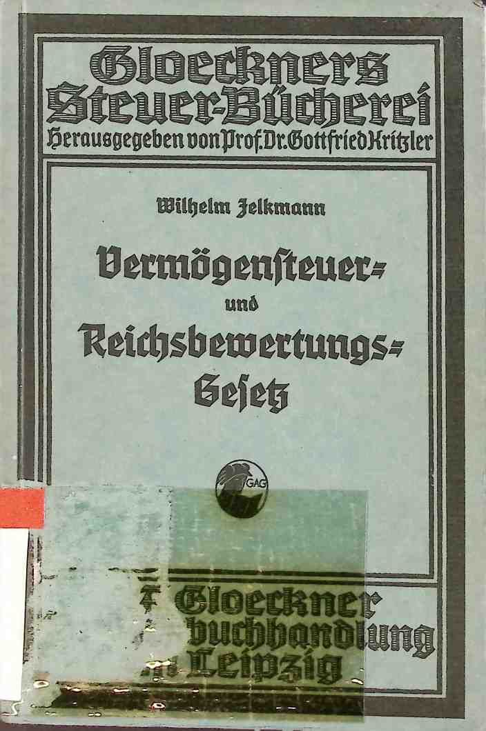 Vermögensteuer-Gesetz und Reichsbewertungs-Gesetz