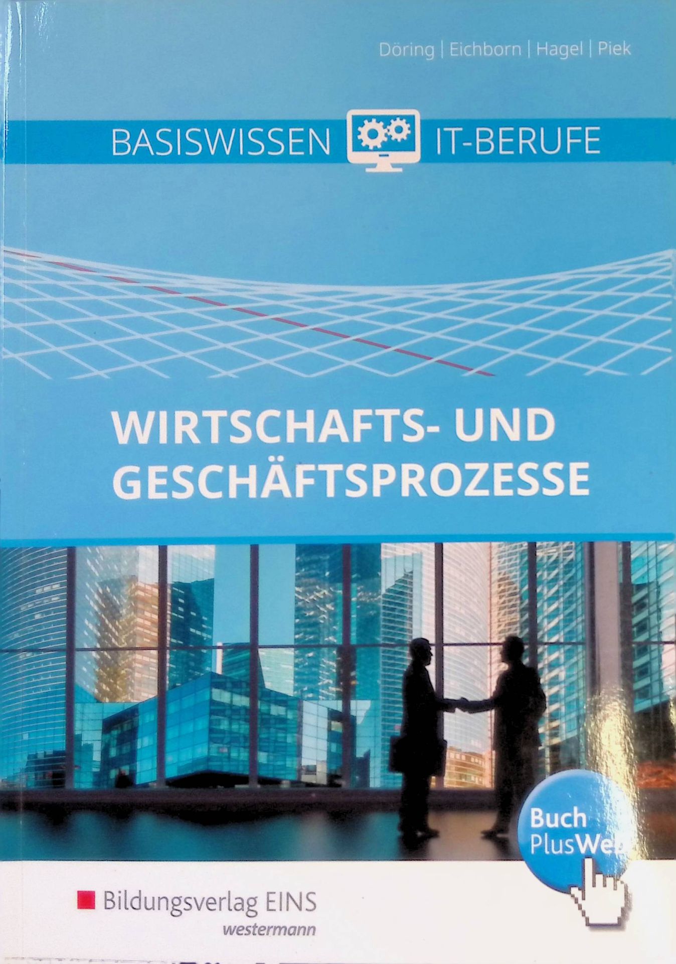 Basiswissen IT-Berufe : Wirtschafts- und Geschäftsprozesse