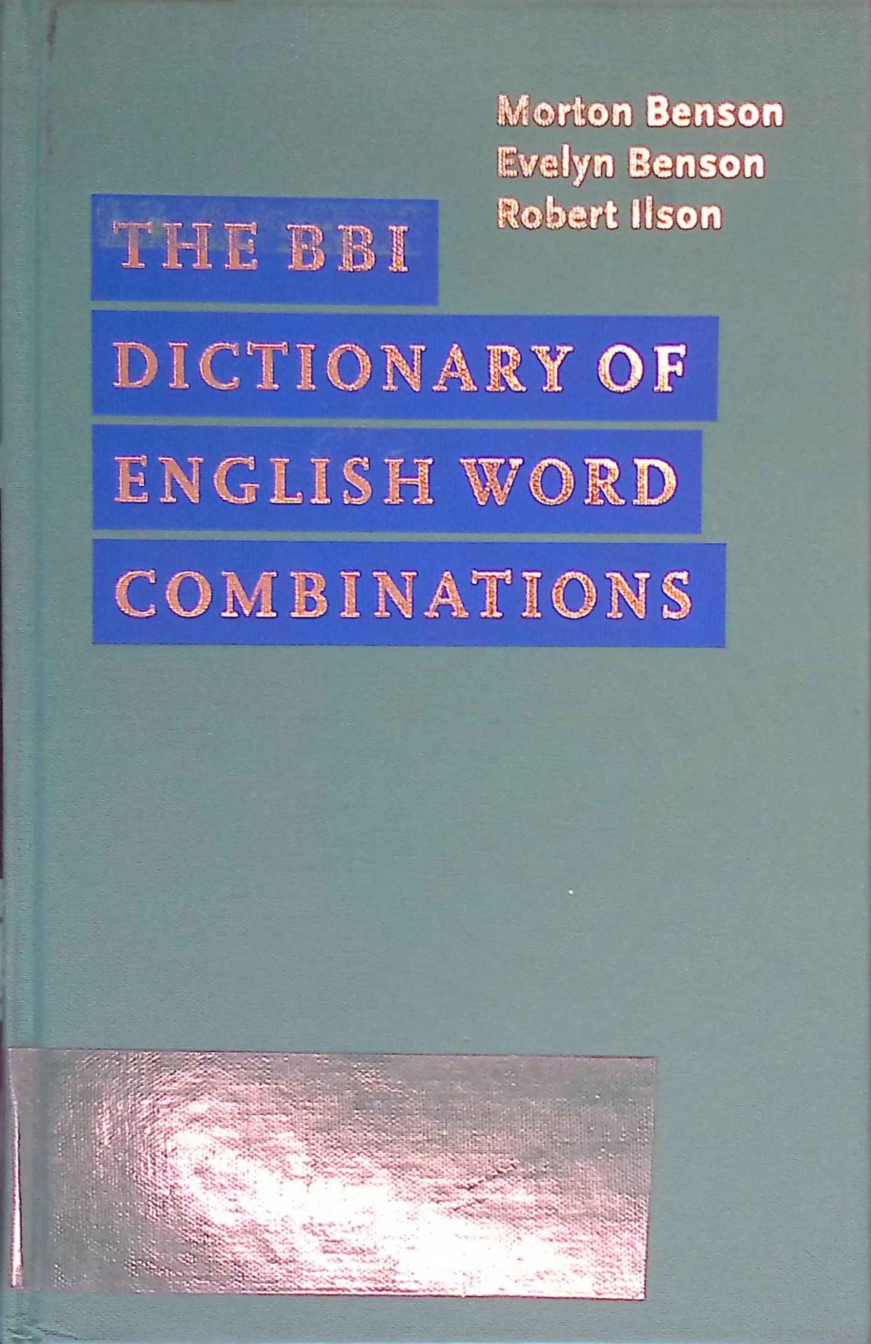 The BBI Dictionary of English Word Combinations