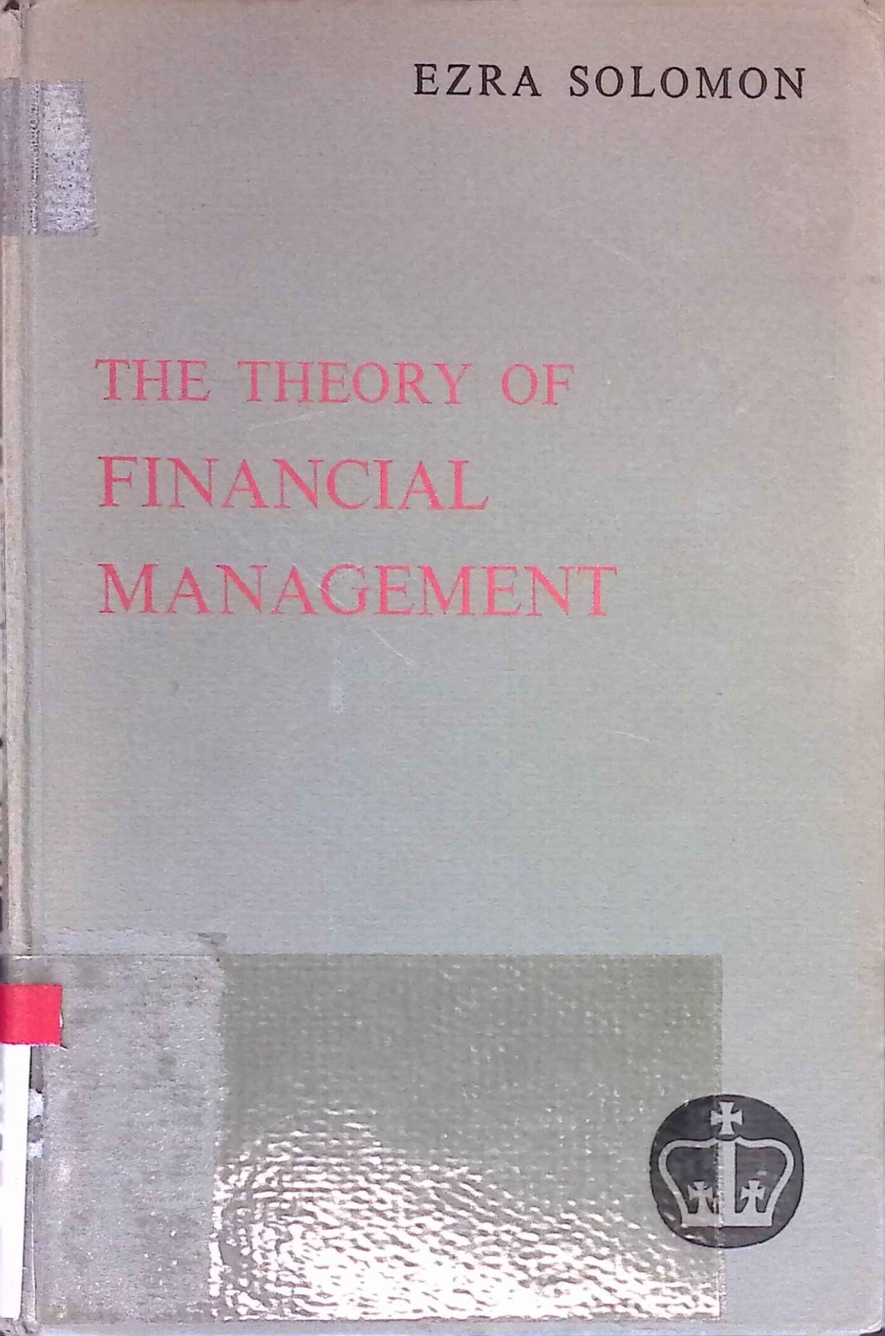 The Theory of Financial Management