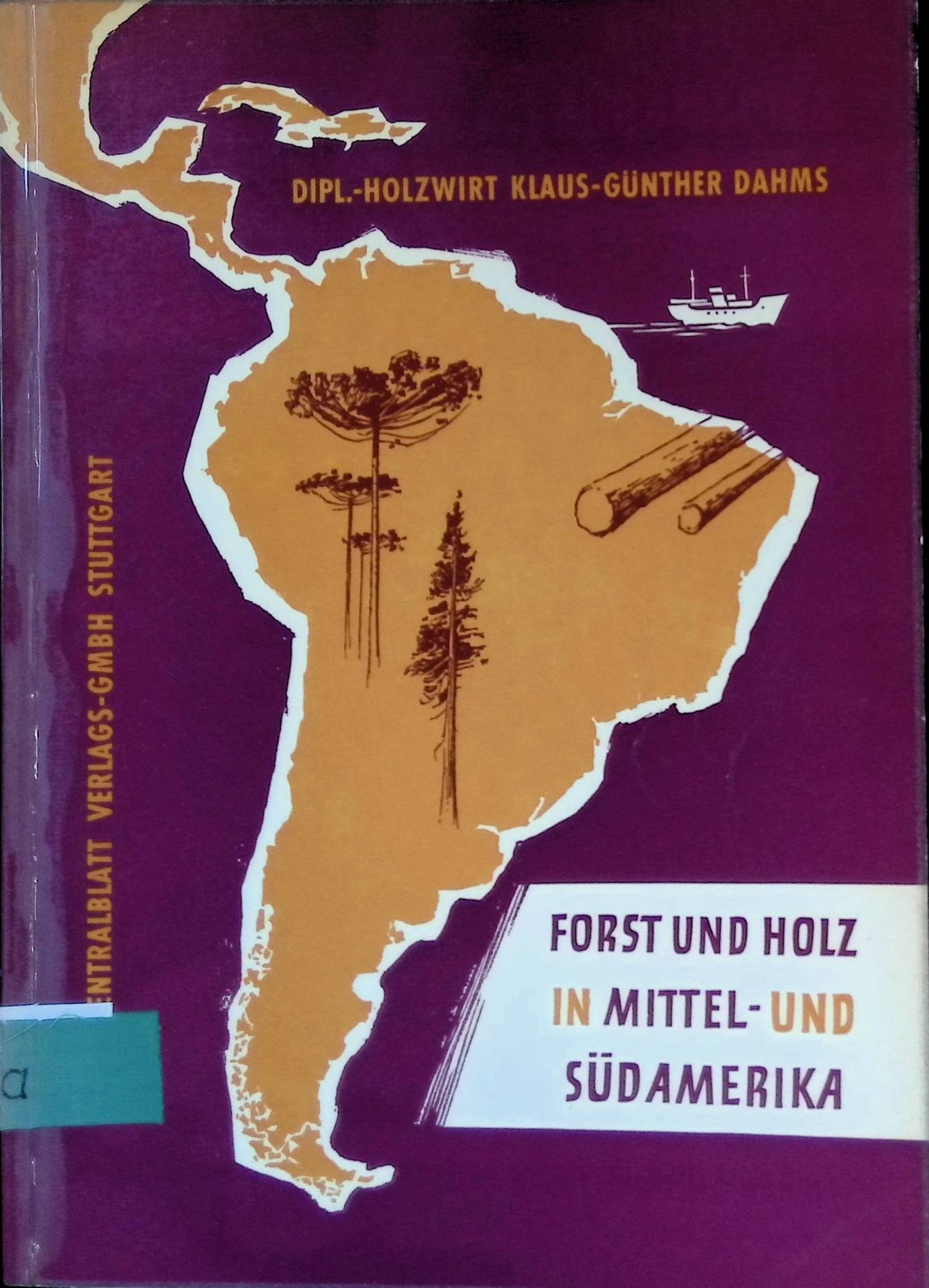 Forst und Holz in Mittel- und Südamerika