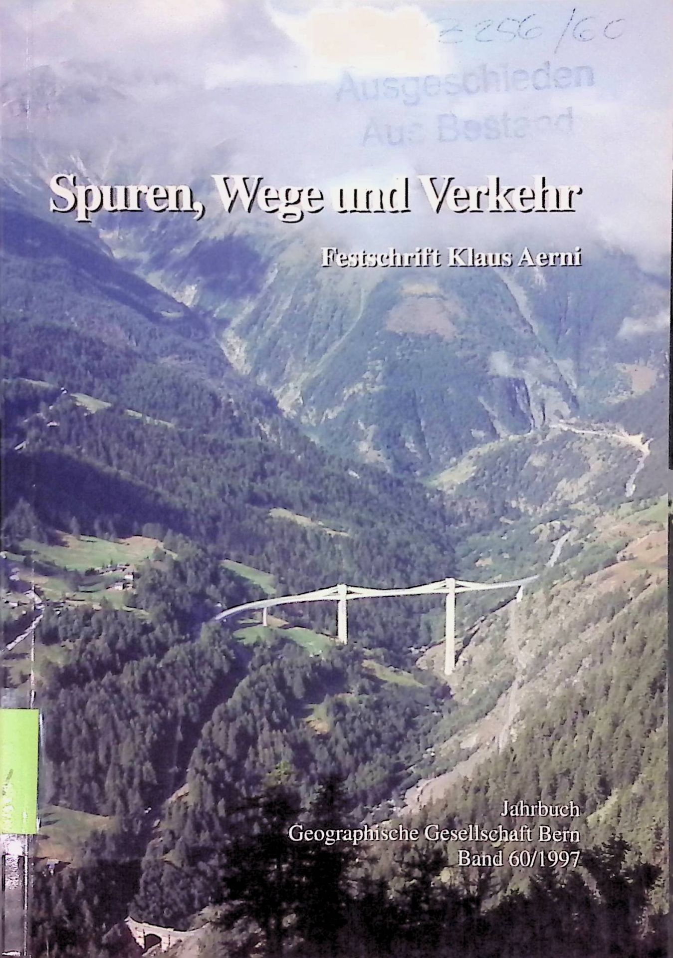 Landschaften der Schweiz: ein neues attraktives Unterrichtsmittel für die Schweizer Geographie. -in: Spuren, Wege und Verkehr. Festschrift für Klaus Aerni zum Abschied vom Geographischen Institut