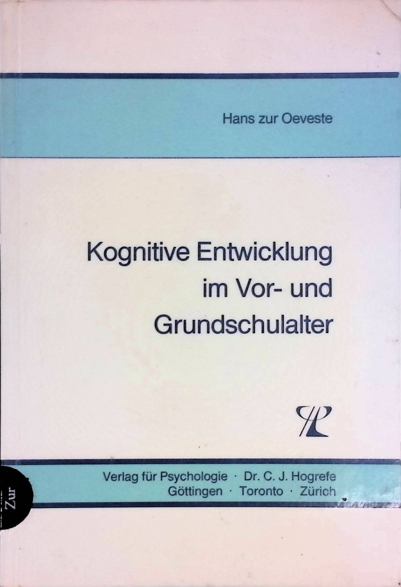 Kognitive Entwicklung im Vor- und Grundschulalter. Eine Revision der Theorie Piagets