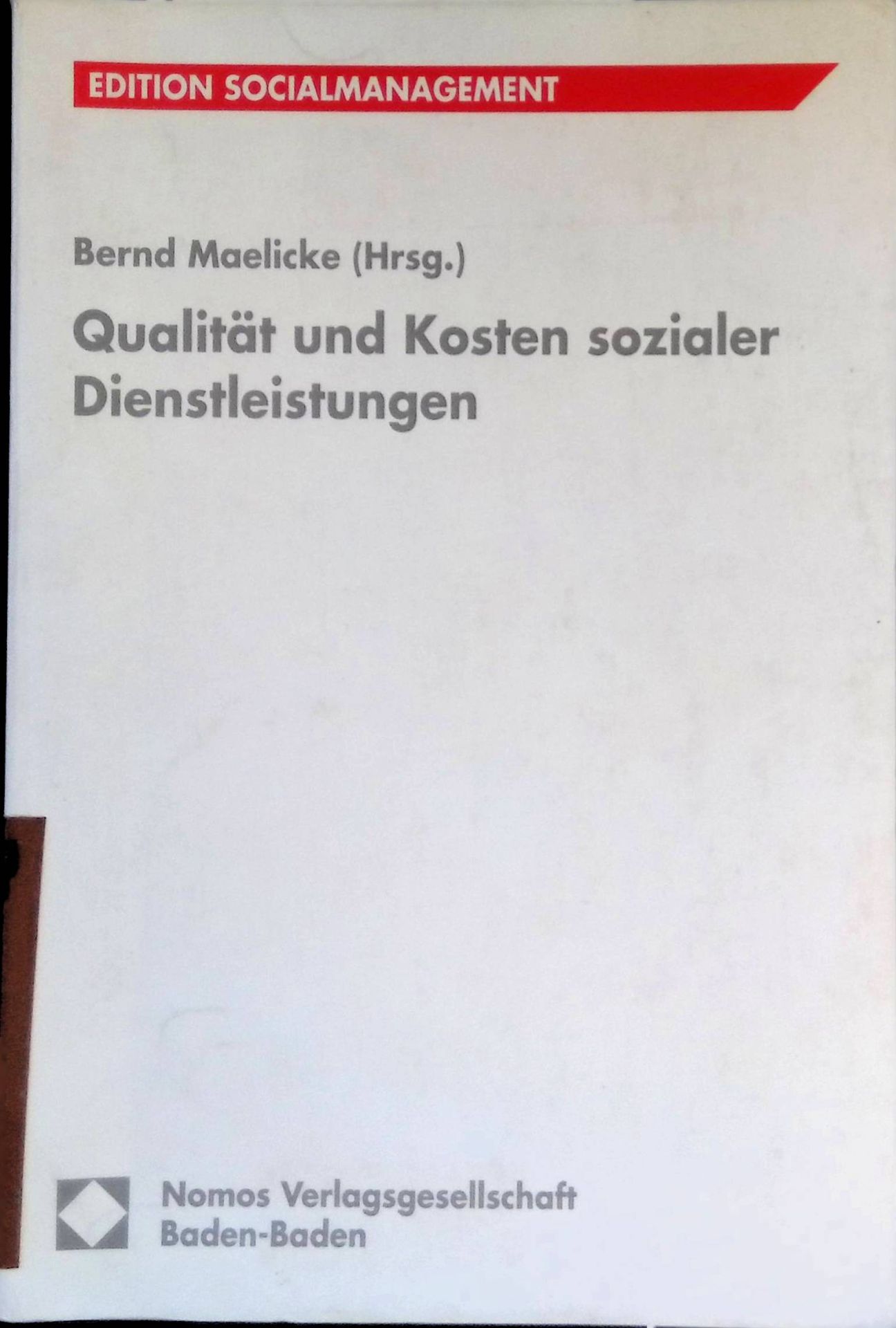 Qualität und Kosten sozialer Dienstleistungen