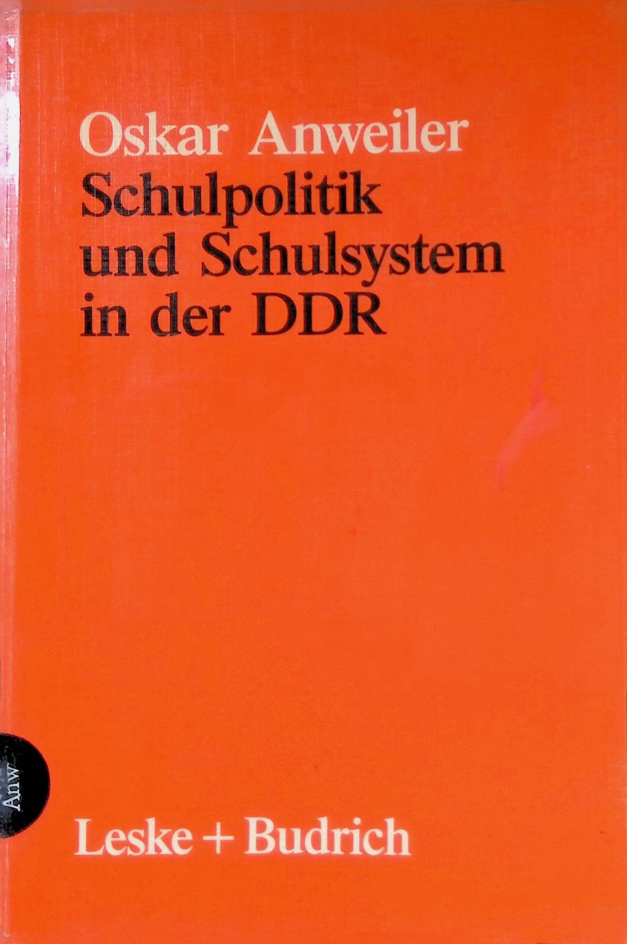 Schulpolitik und Schulsystem in der DDR