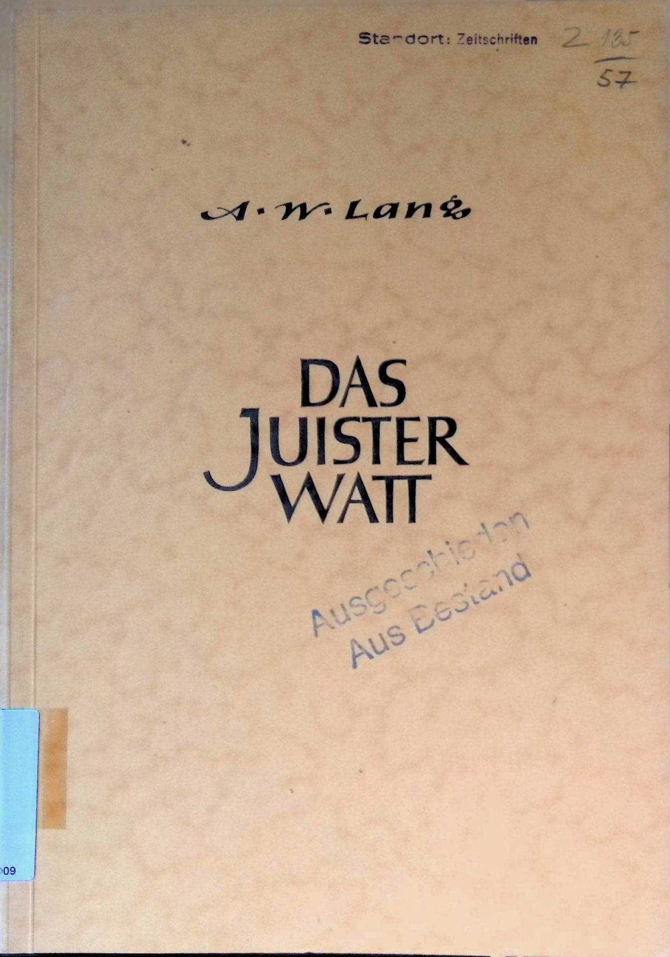 Das Juister Watt : Entwicklung d. Inseln u.d. Festlandes um d. Wattengebiet von Juist bis Norderney seit d. 16. Jahrhundert
