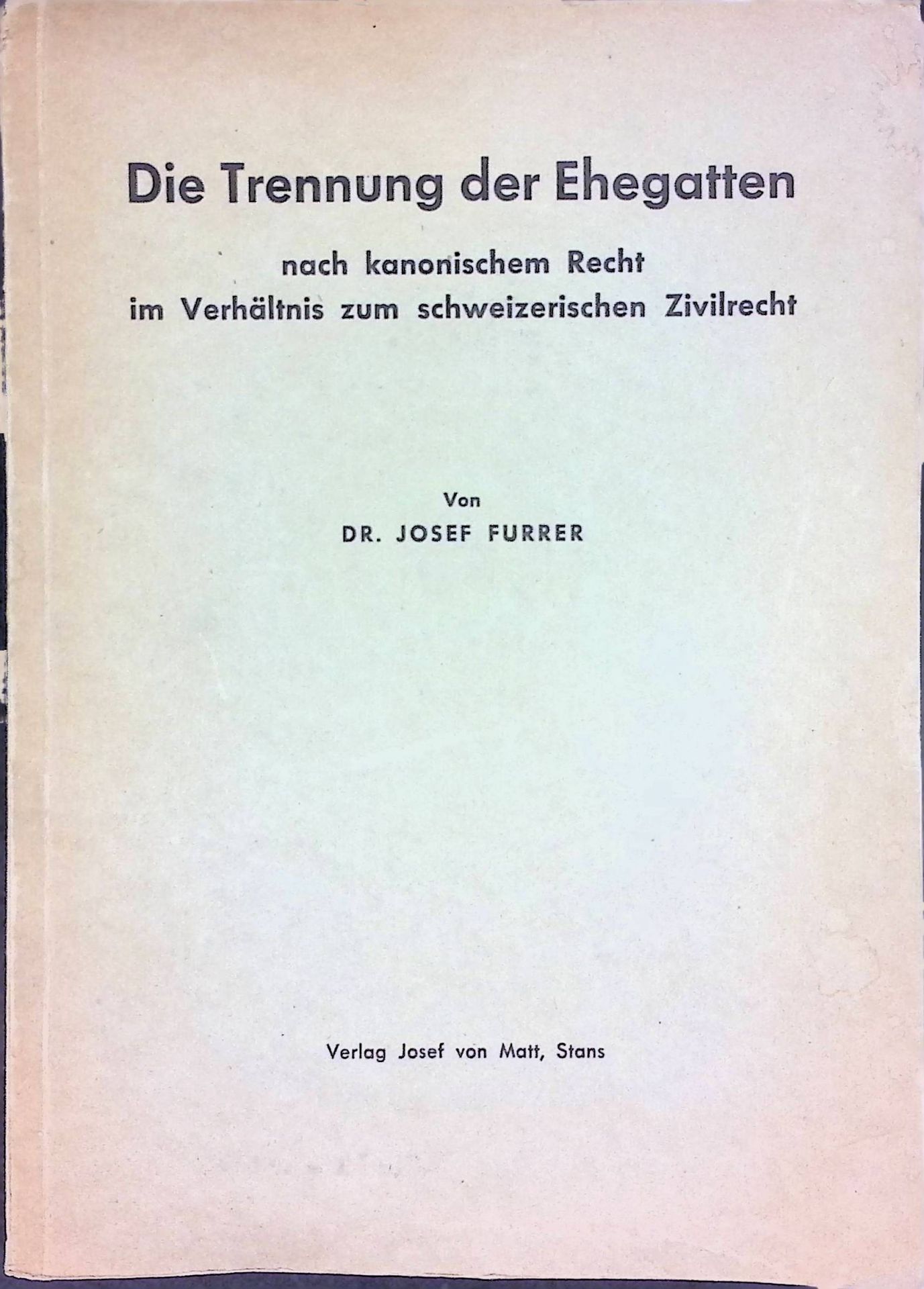 Die Trennung der Ehegatten nach kanonischem Recht im Verhältnis zum schweizerischen Zivilrecht
