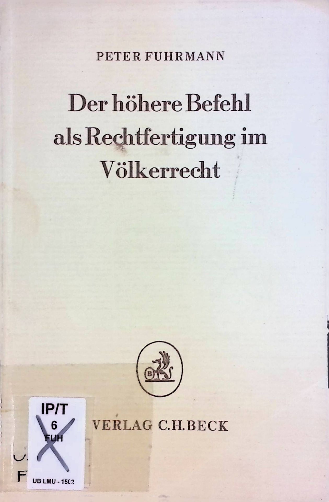 Der höhere Befehl als Rechtfertigung im Völkerrecht