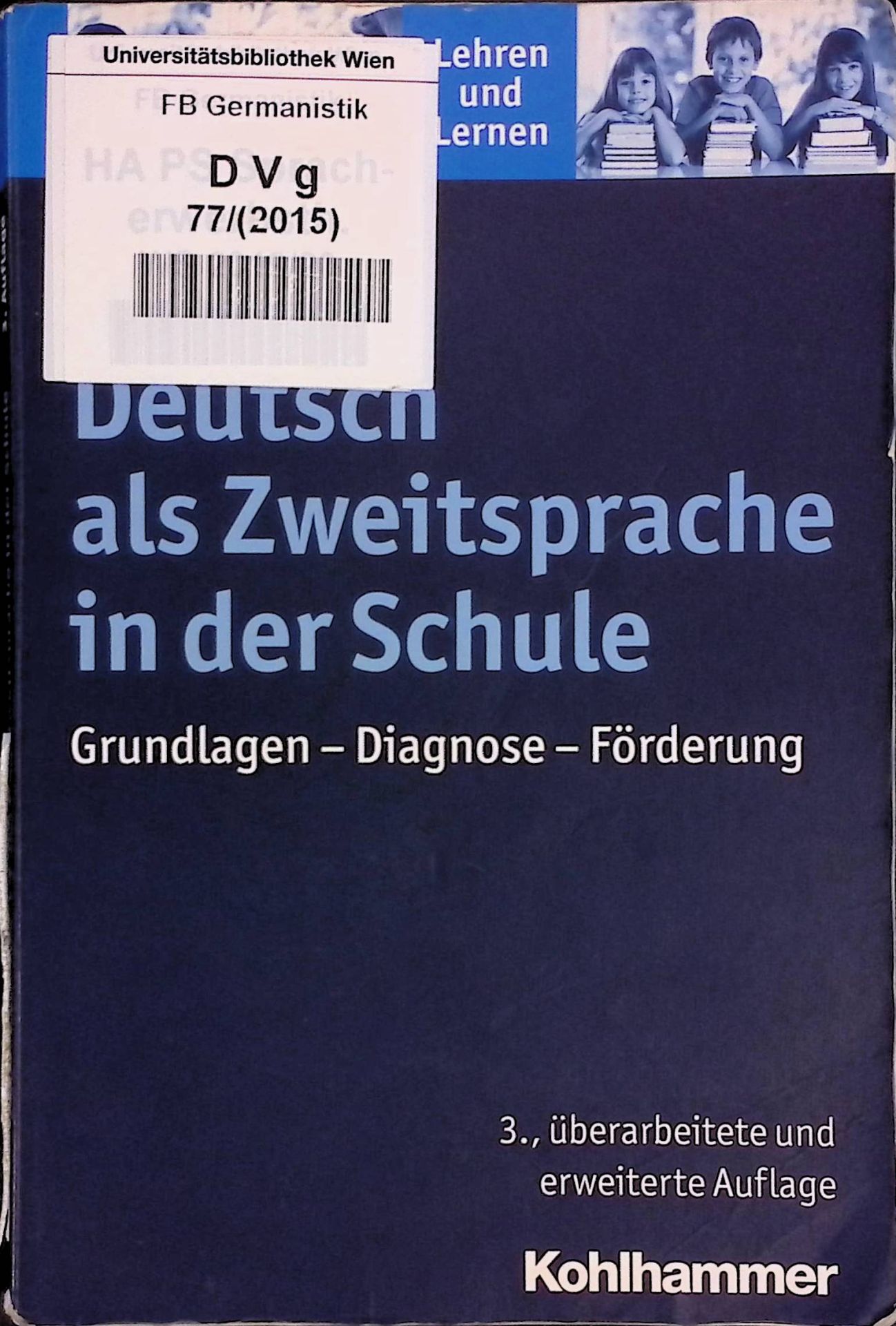 Deutsch als Zweitsprache in der Schule. Grundlagen - Diagnostik - Förderung