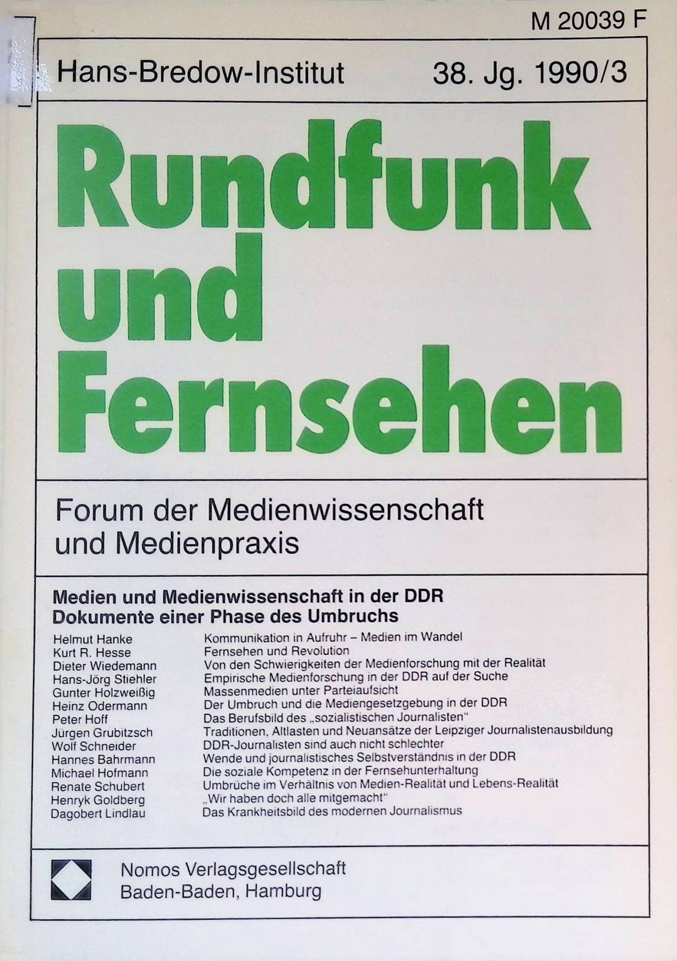 Das Krankheitsbild des modernen Journalismus -in: Rundfunk und Fernsehen, 38. Jg. 1990/3. Forum der Medienwissenschaft und Medienpraxis