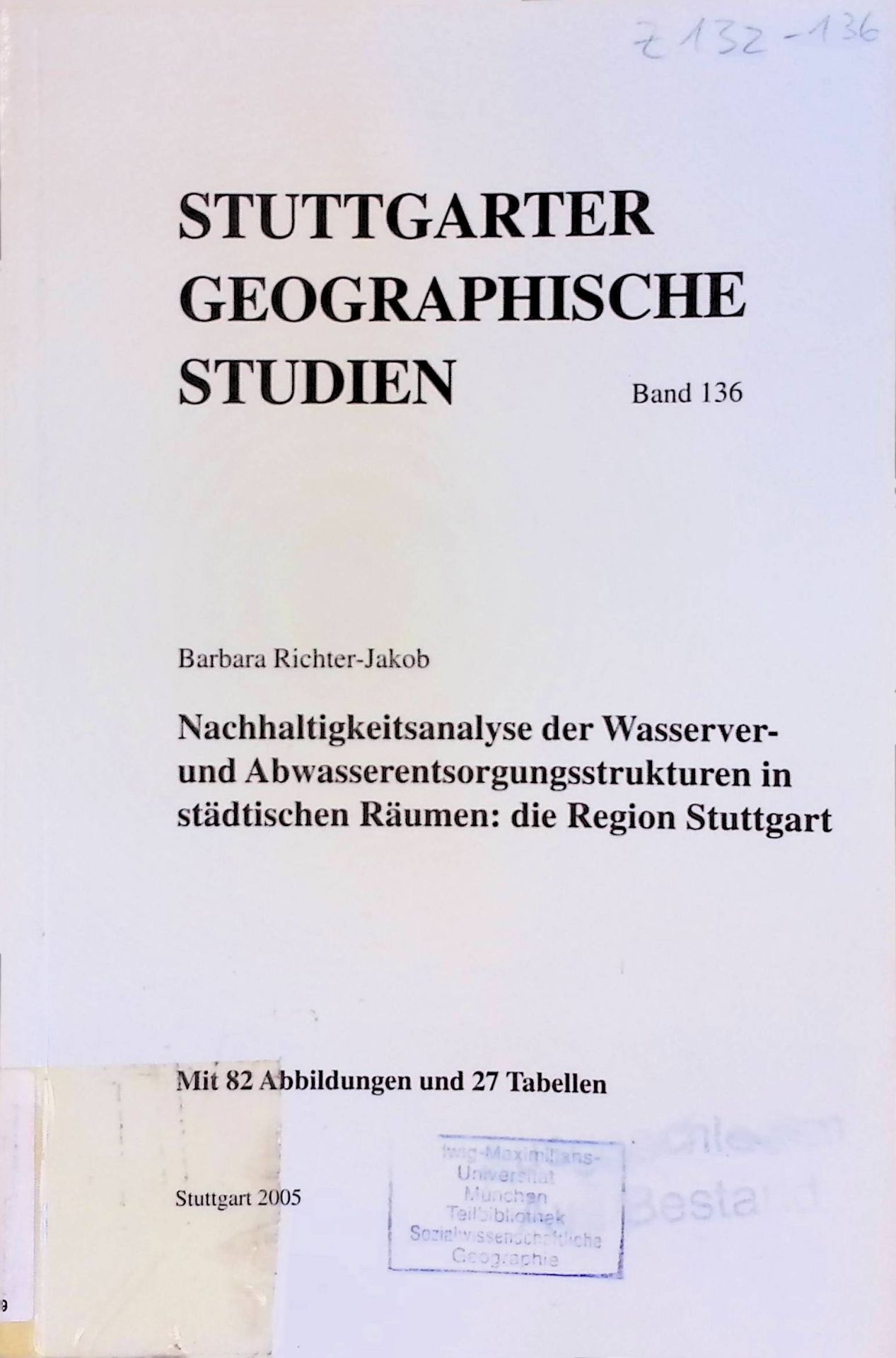 Nachhaltigkeitsanalyse der Wasserver- und Abwasserentsorgungsstrukturen in städtischen Räumen: die Region Stuttgart
