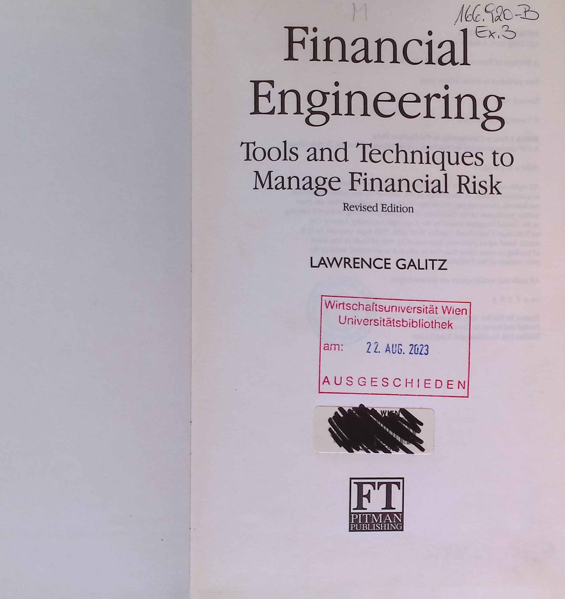 Financial Engineering: Tools and Techniques to Manage Financial Risk