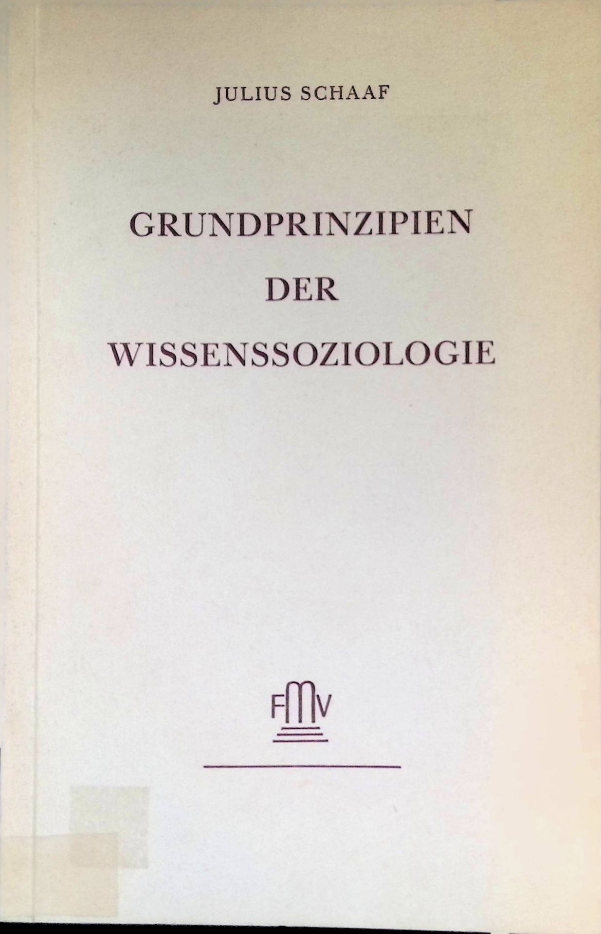 Grundprinzipien der Wissenssoziologie
