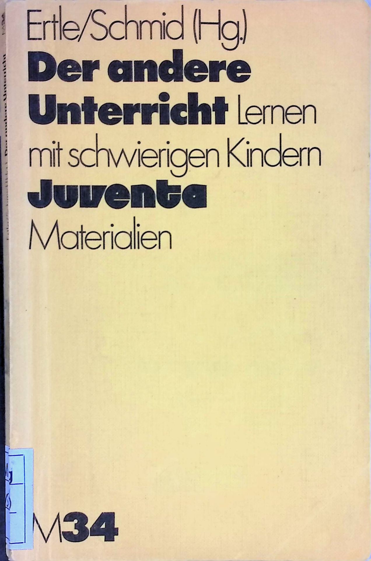 Der andere Unterricht. Lernen mit schwierigen Kindern
