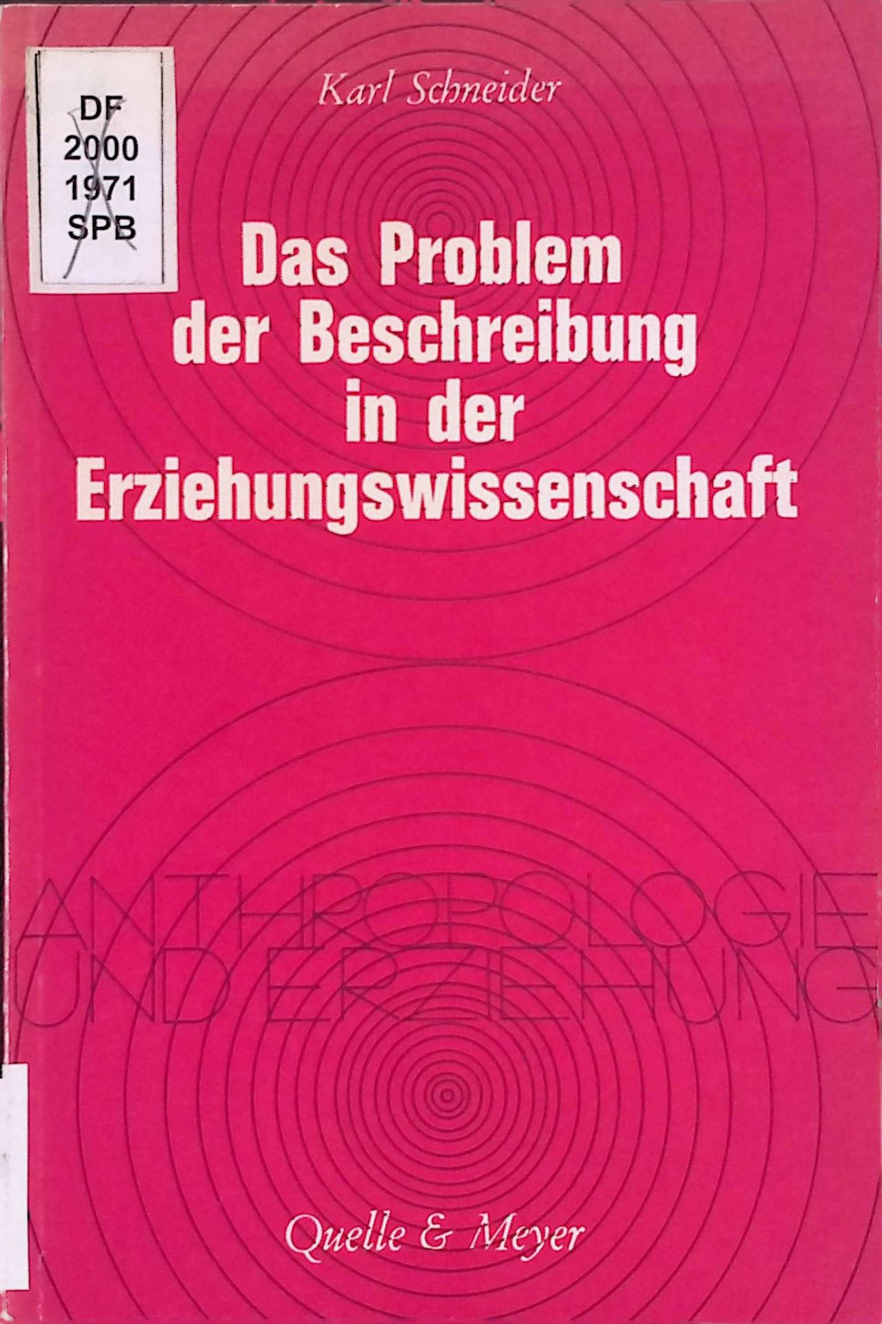 Das Problem der Beschreibung in der Erziehungswissenschaft