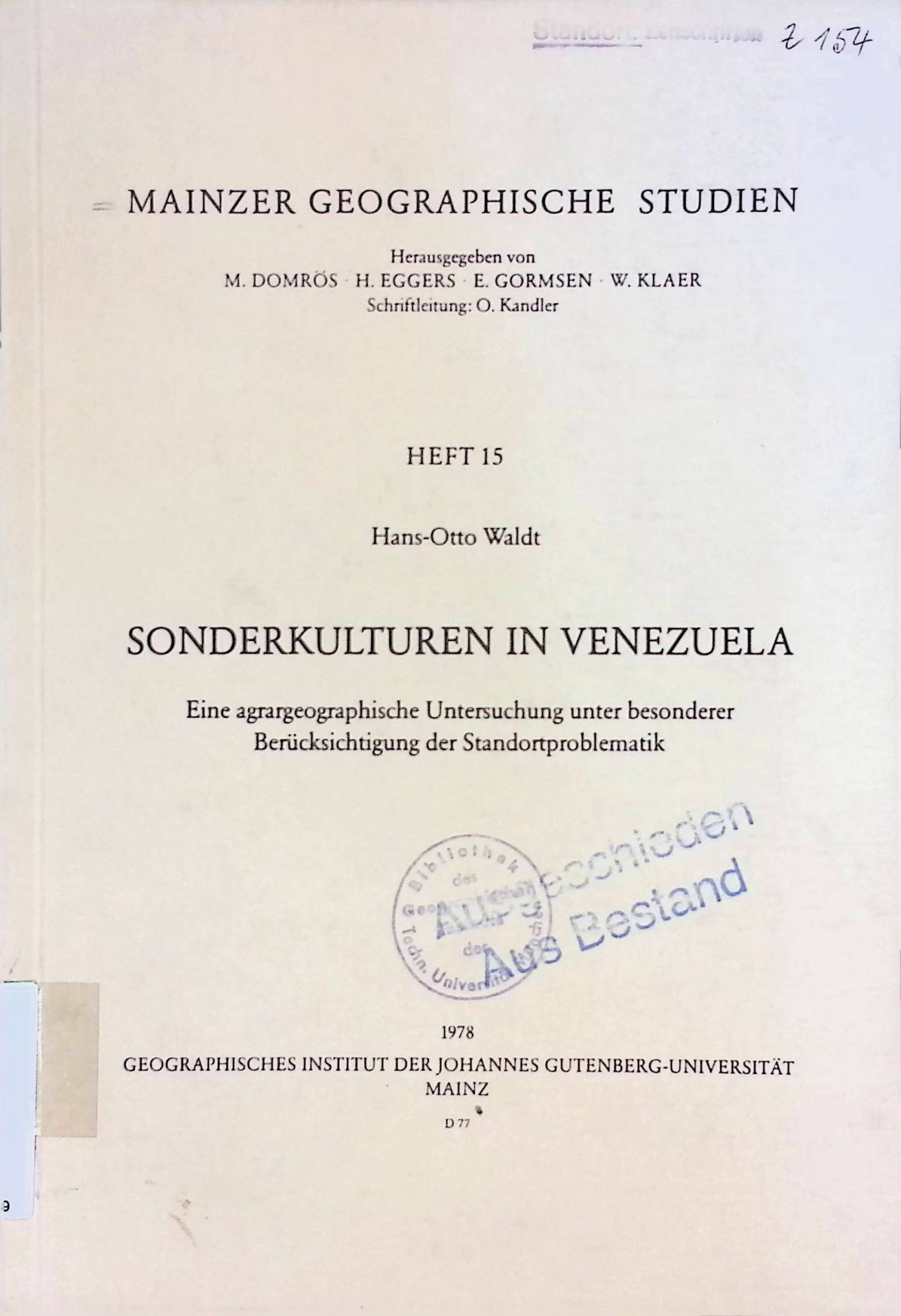 Sonderkulturen in Venezuela. Eine agrargeographische Untersuchung unter besonderer Berücksichtigung der Standortproblematik