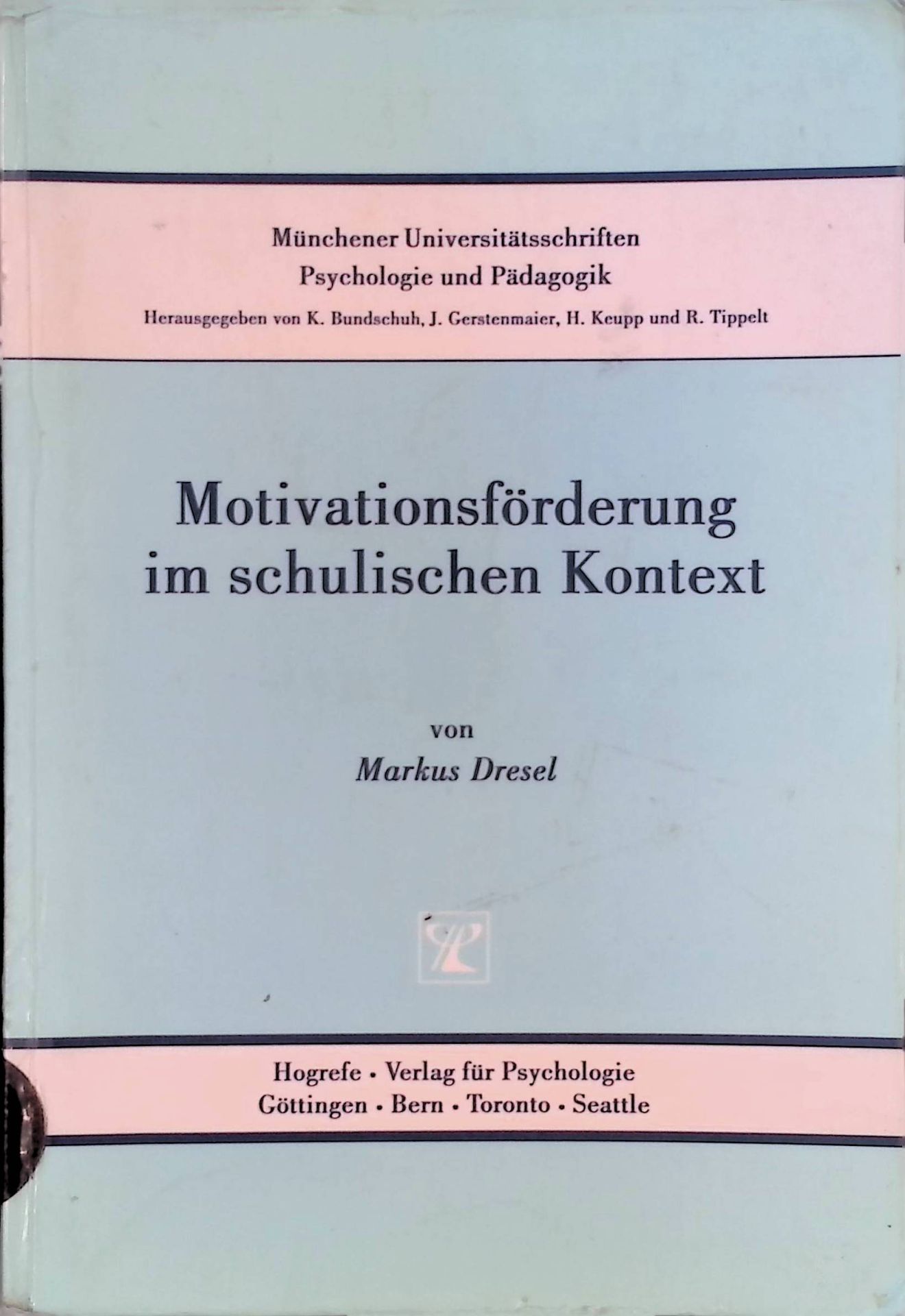 Motivationsförderung im schulischen Kontext