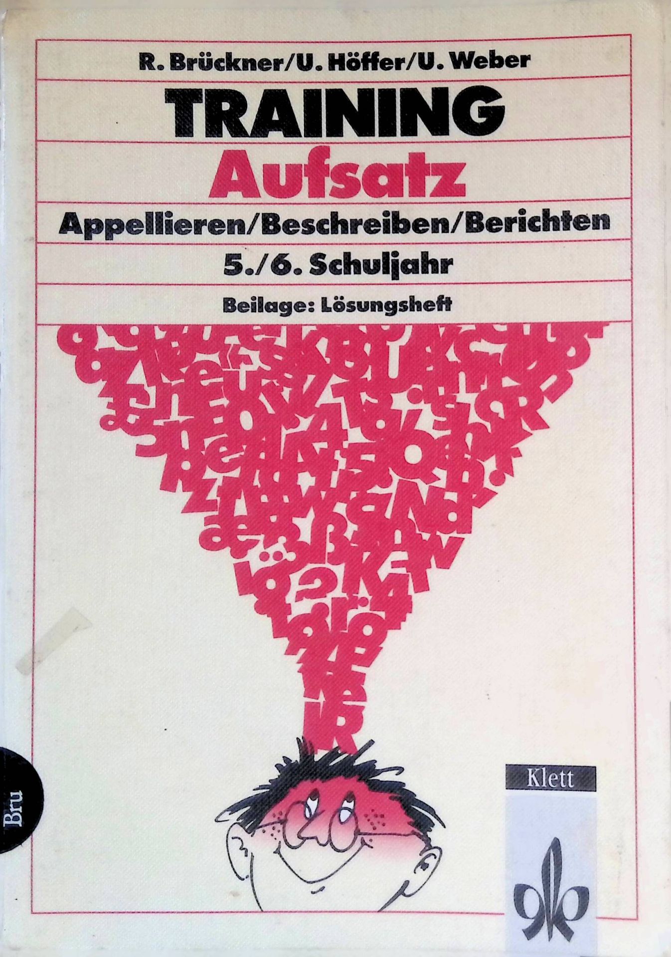 Training Aufsatz - Appellieren, Beschreiben, Berichten : 5./6.Schuljahr
