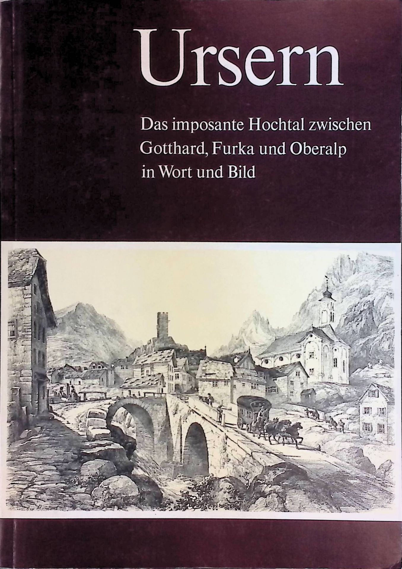 Die Geologie der Urseren-Region. -in: Ursern. Das imposante Hochtal zwischen Gotthard, Furka und Oberalp in Wort und Bild