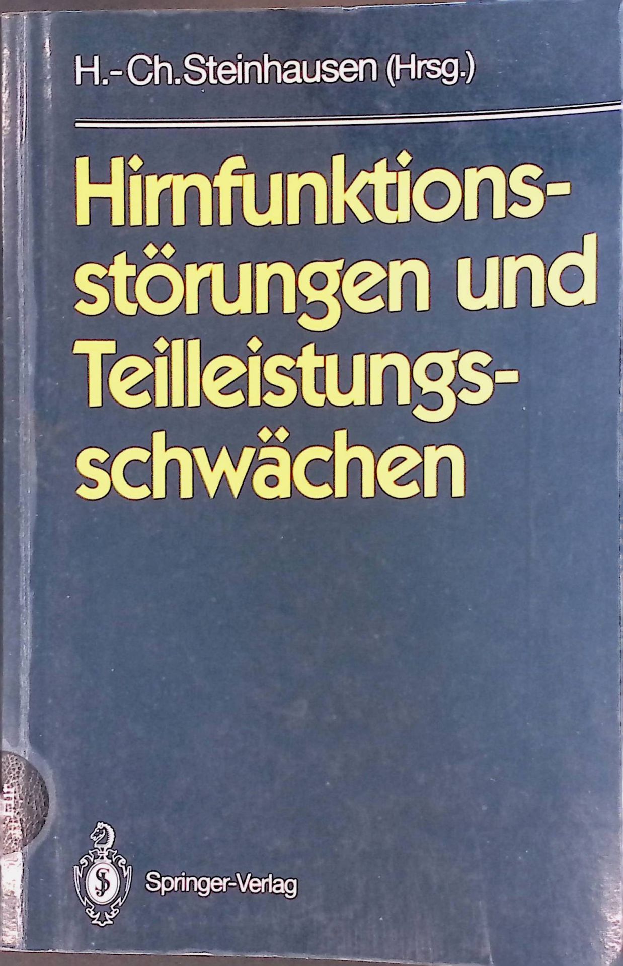 Hirnfunktionsstörungen und Teilleistungsschwächen