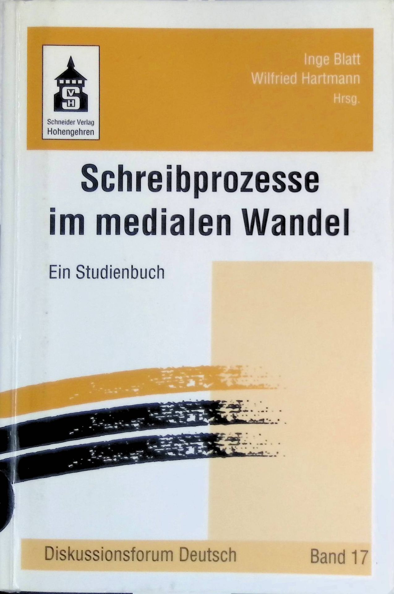 Neue Schriftmedien im Deutschunterricht -in: Schreibprozesse im medialen Wandel : ein Studienbuch