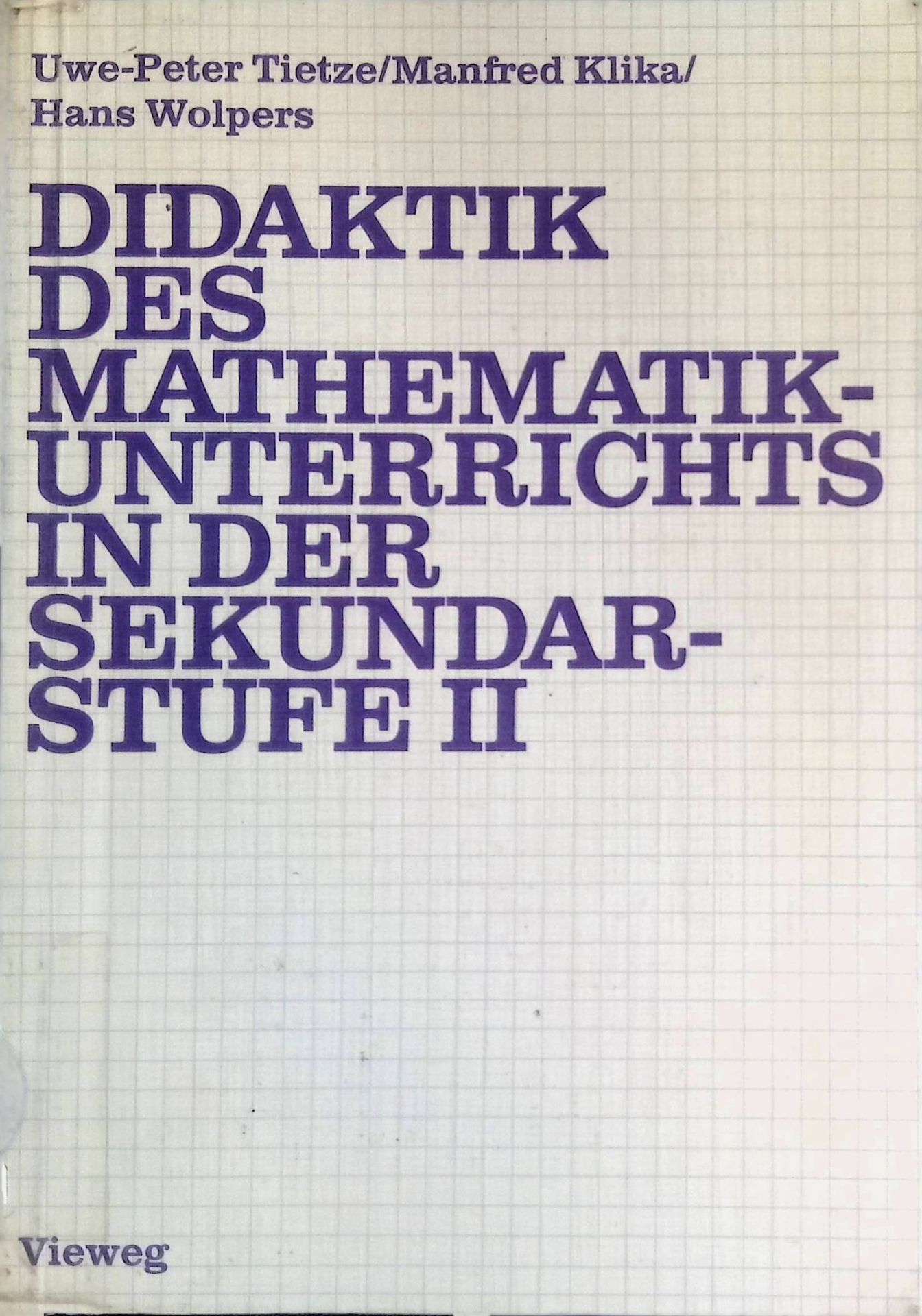 Didaktik des Mathematikunterrichts in der Sekundarstufe II