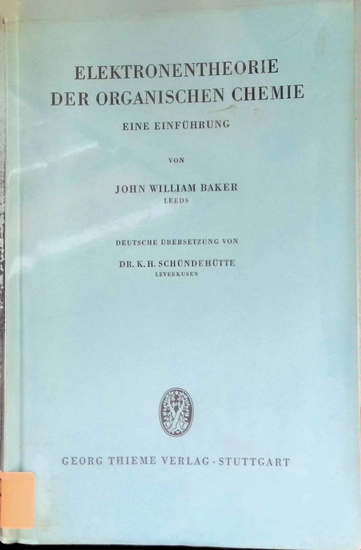 Elektronentheorie der organischen Chemie: Eine Einführung