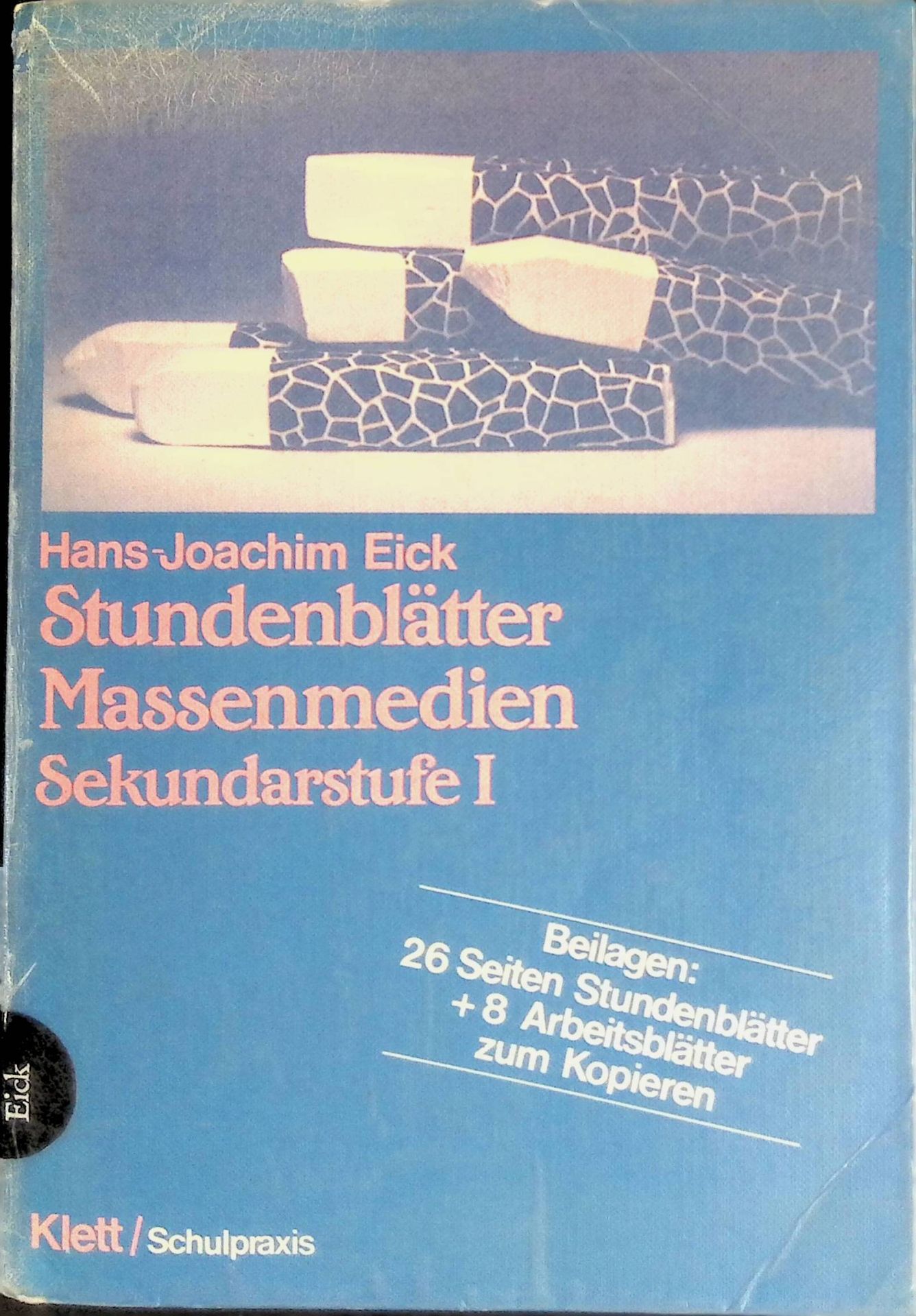 Stundenblätter Massenmedien : Sekundarstufe I