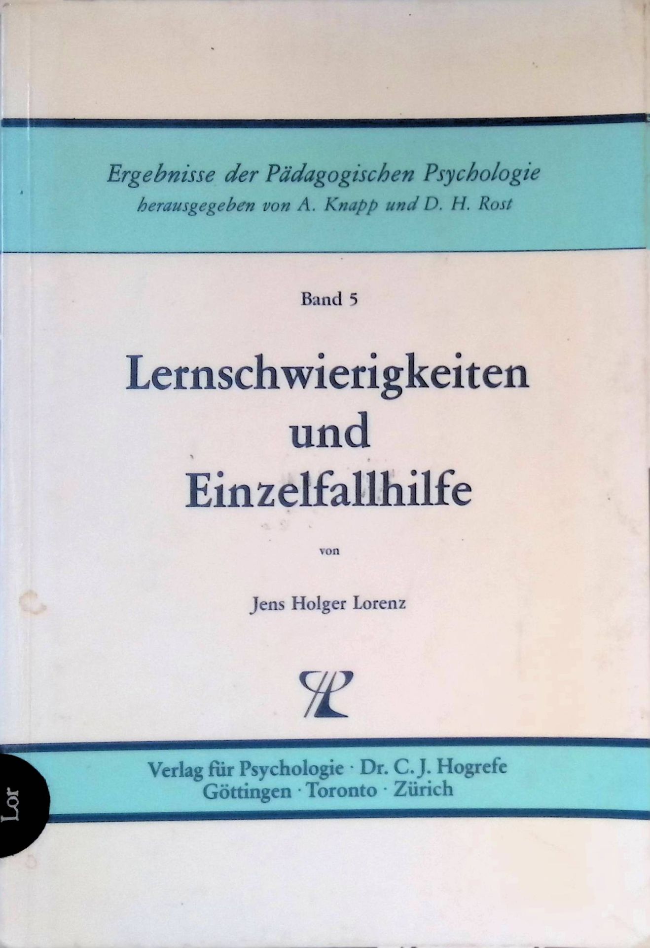 Lernschwierigkeiten und Einzelfallhilfe : Schritte im diagnost. u. therapeut. Prozess